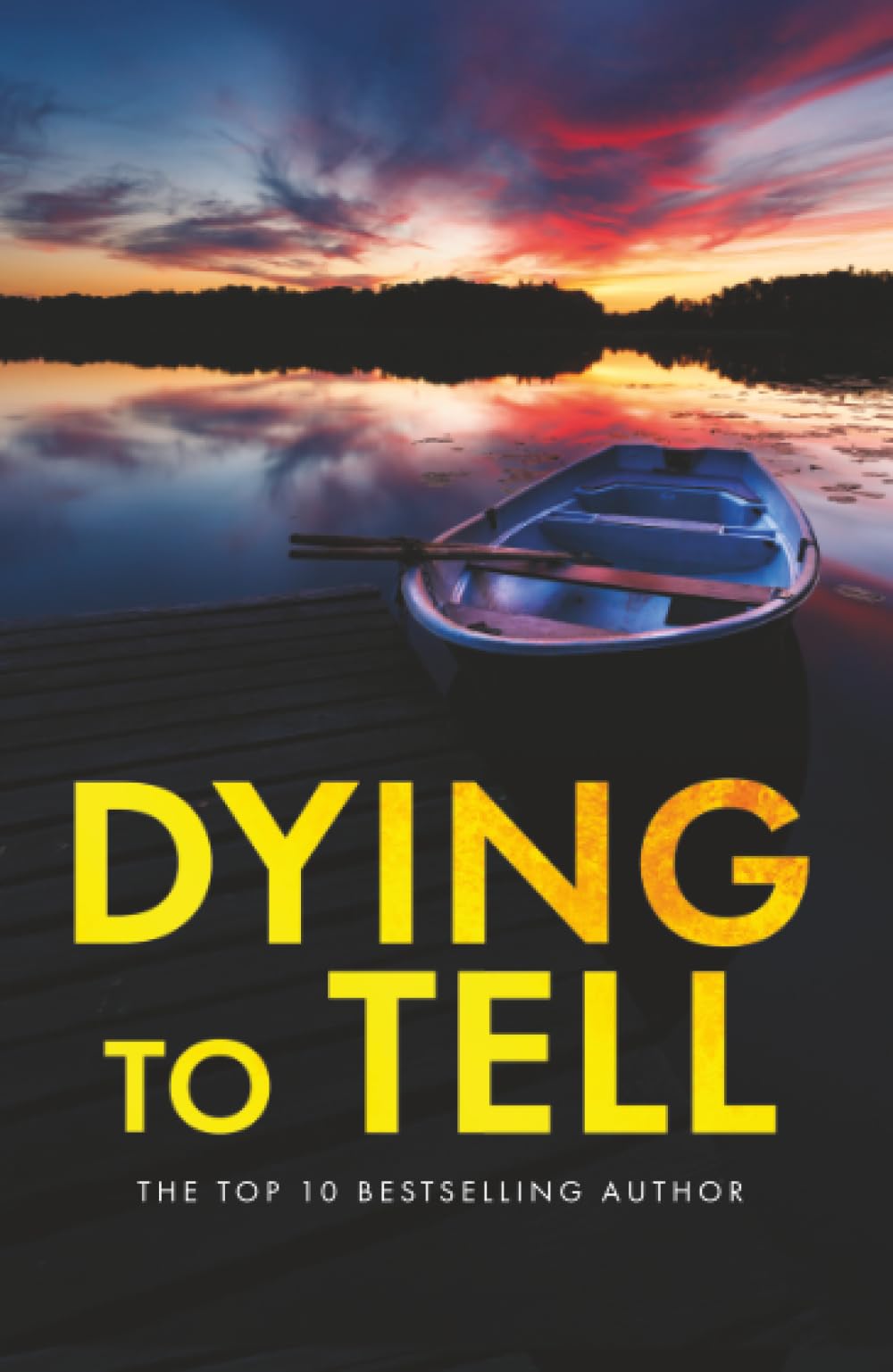 Dying to Tell: A suspenseful, completely addictive psychological thriller from Keri Beevis Action & Adventure