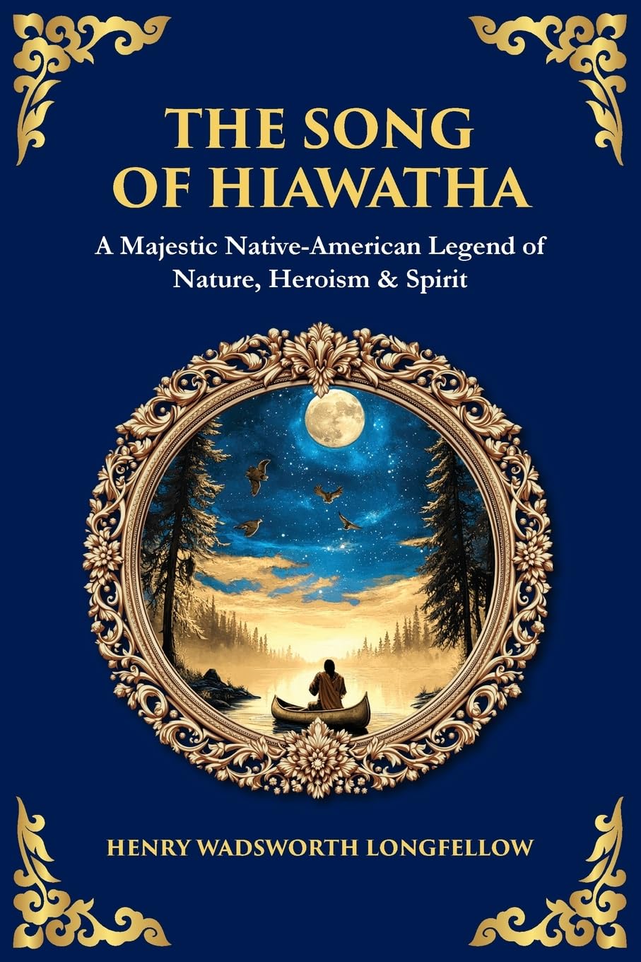 The Song of Hiawatha Learning & Reference