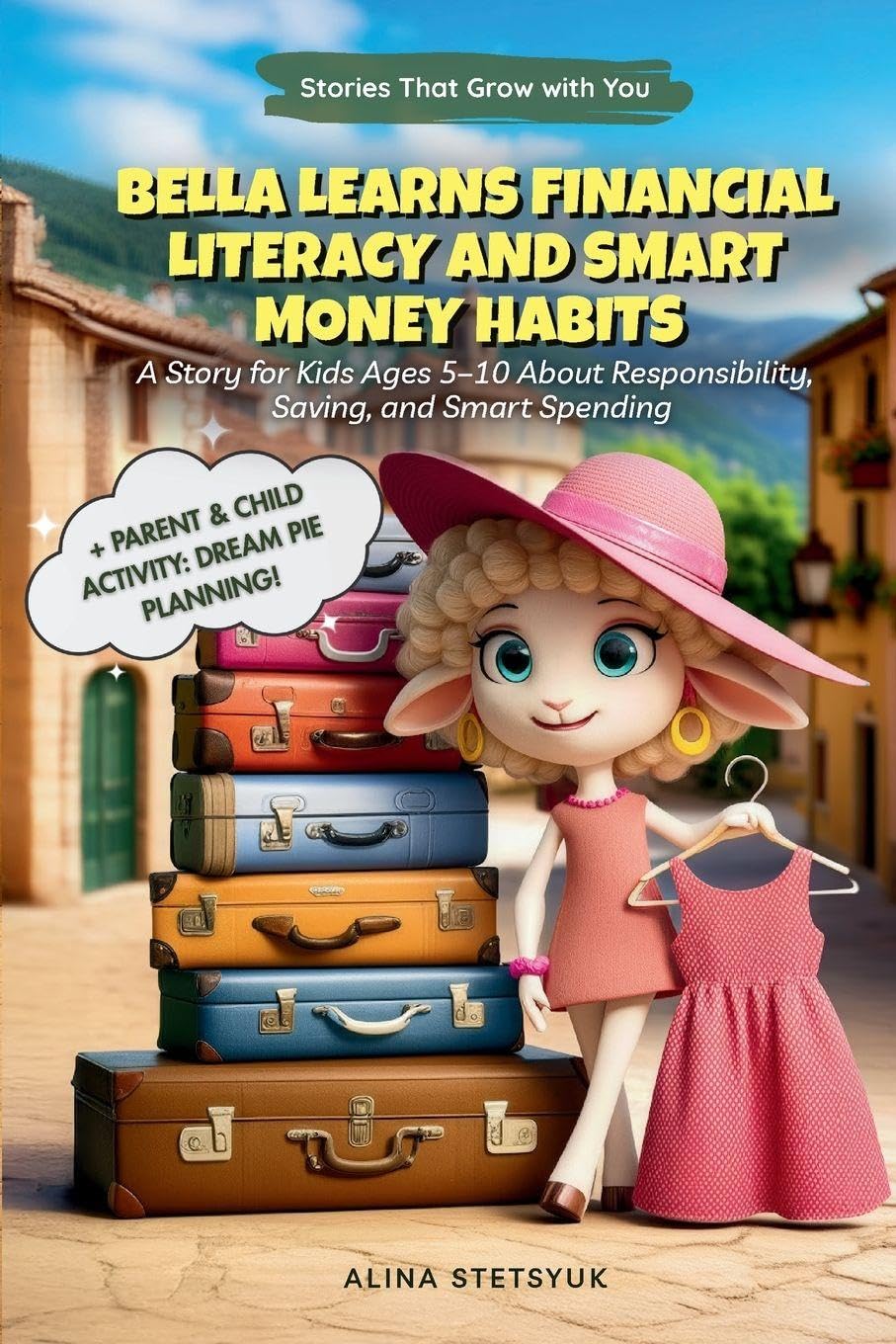 Bella Learns Financial Literacy and Smart Money Habits Non-fiction