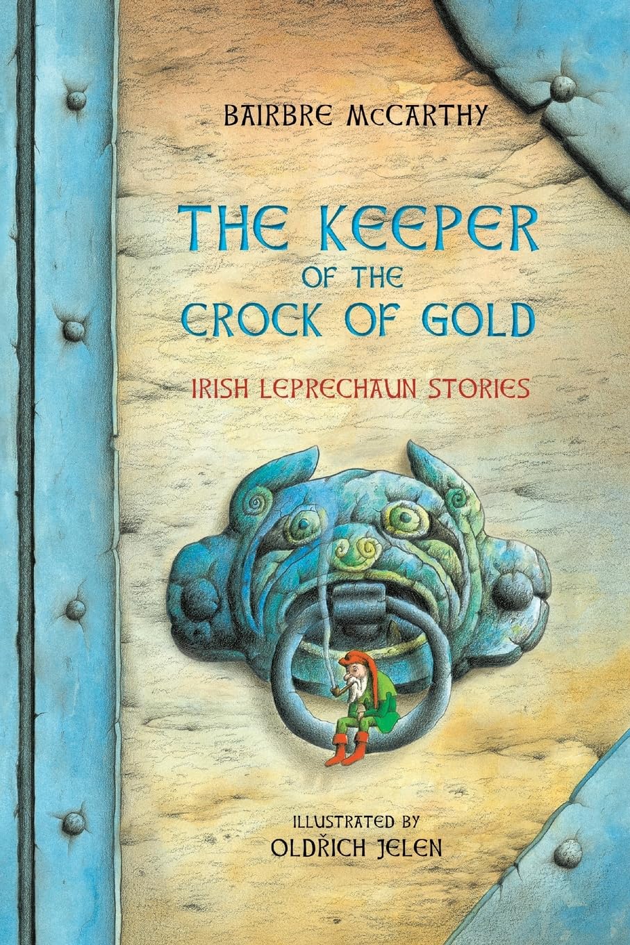 The Keeper Of The Crock Of Gold Fairy Tales & Legends