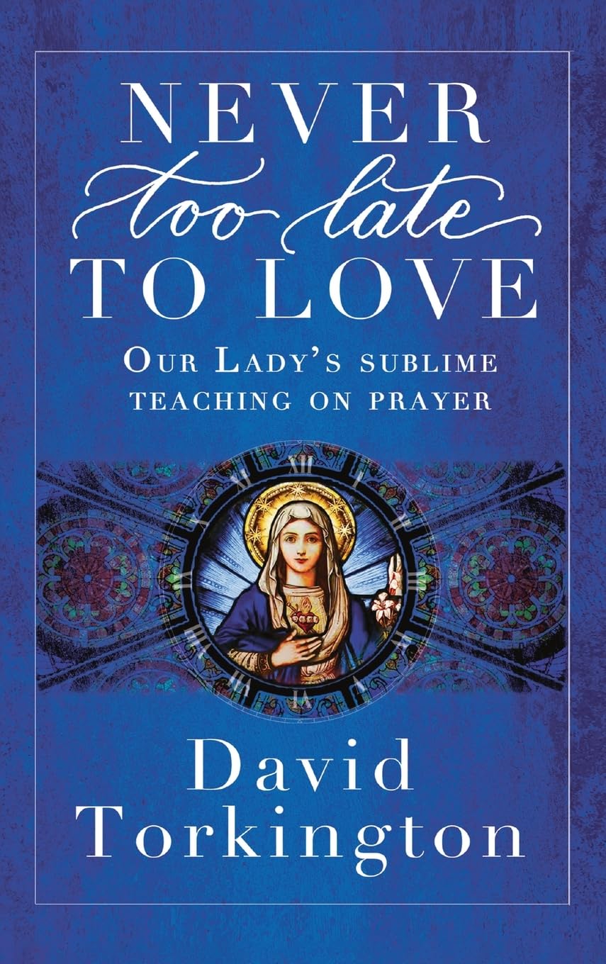 Never Too Late To Love (Hardback) Religion & Esotericism