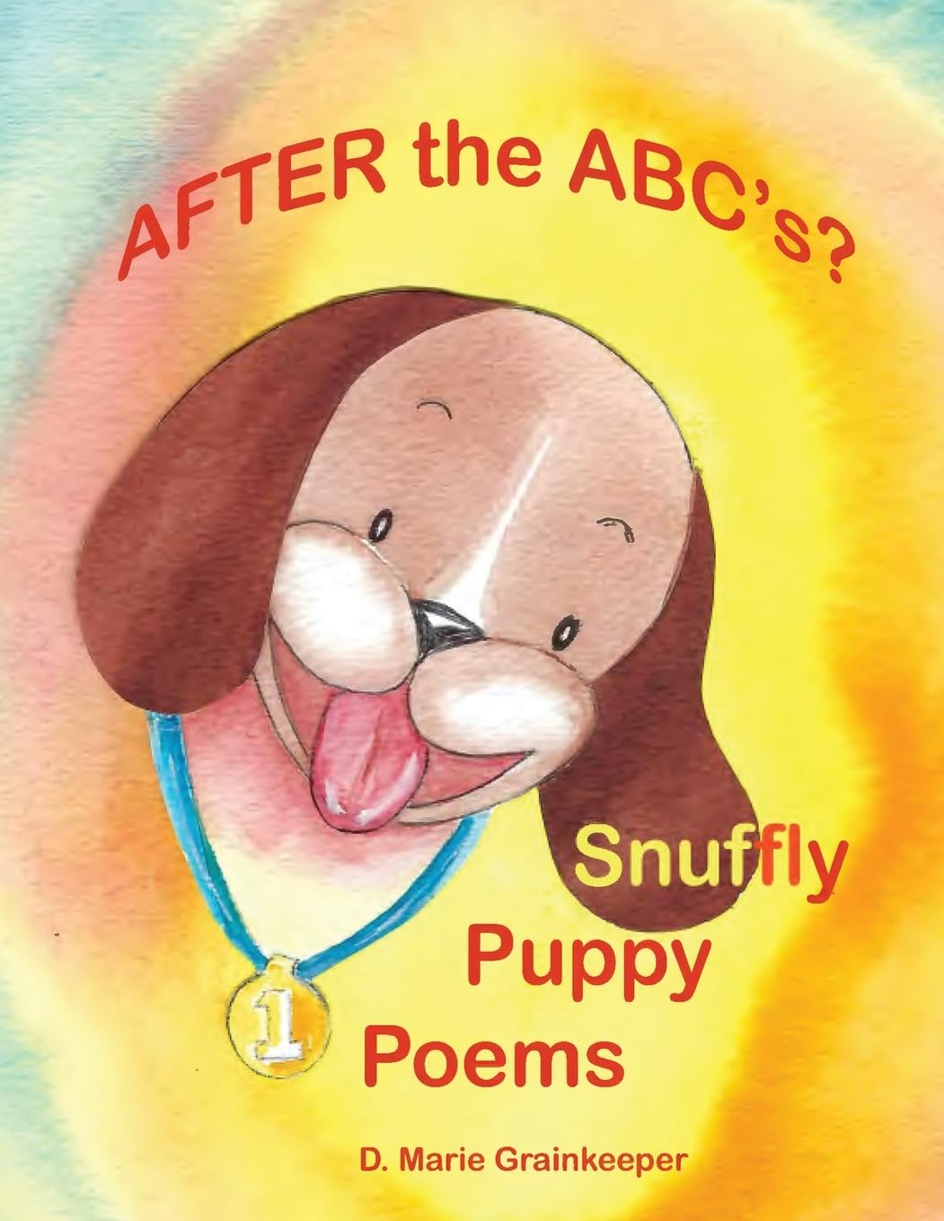 After the ABC's?  Snuffly Puppy Poems! Non-fiction