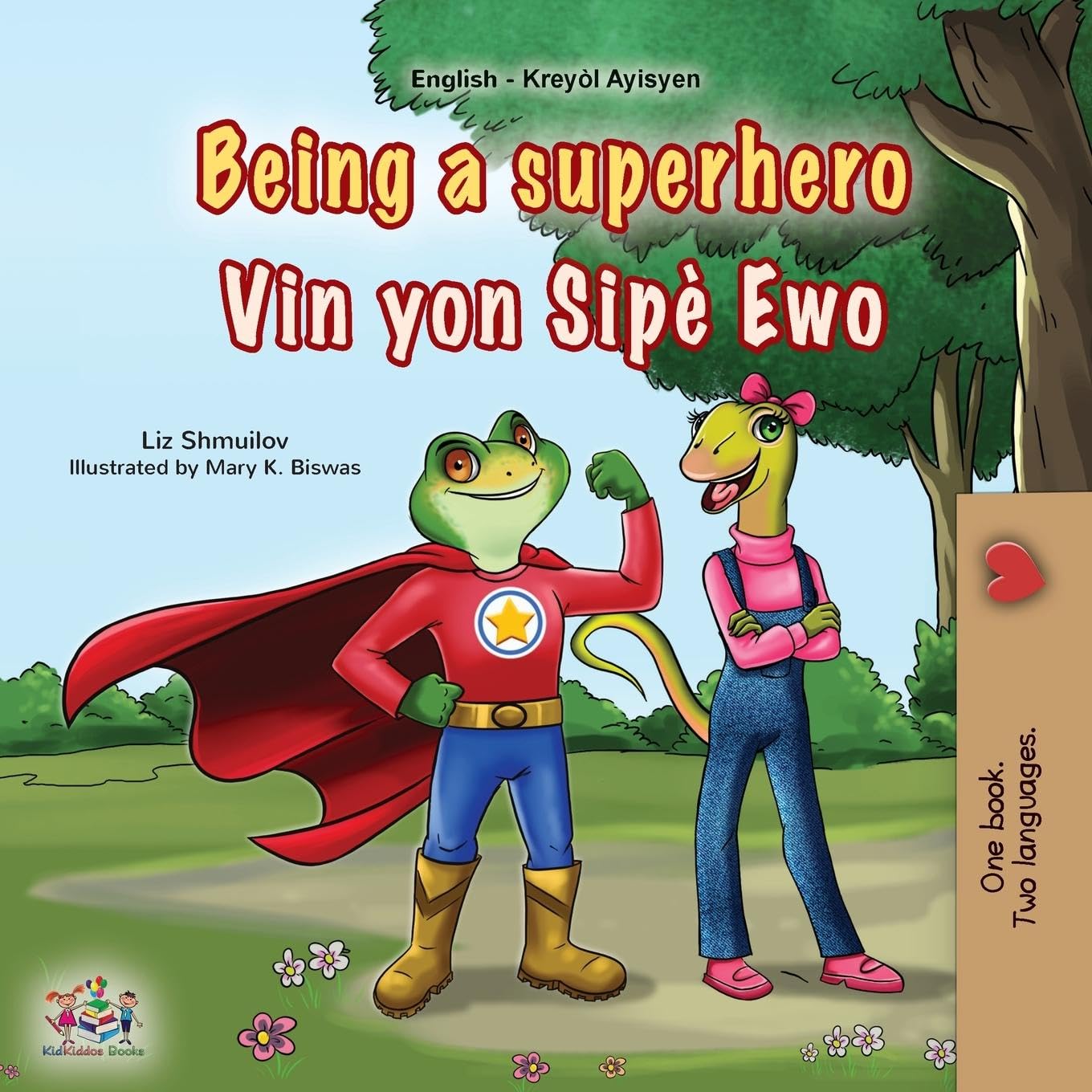 Being a Superhero (English Haitian Creole Bilingual Children's Book) Foreign Languages ​​& Dictionaries
