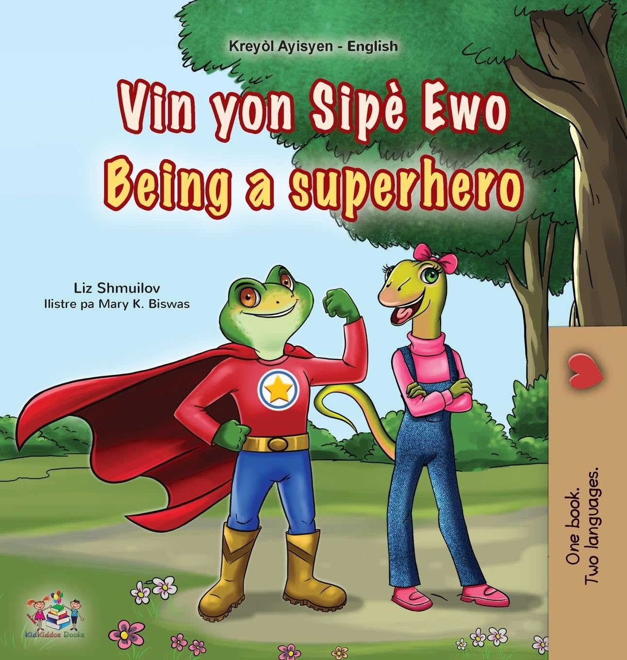 Being a Superhero (Haitian Creole English Bilingual Children's Book) (Haitian Creole English Bilingual Collection) Foreign Languages ​​& Dictionaries