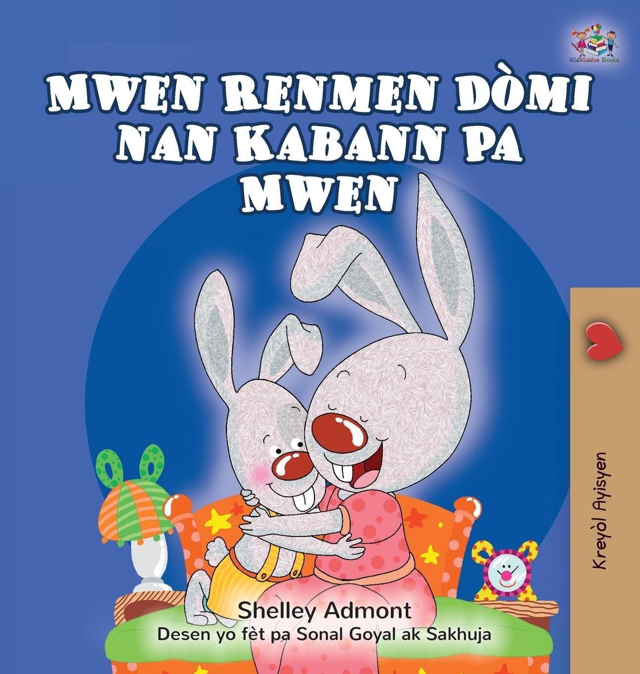 I Love to Sleep in My Own Bed  (Haitian Creole Children's Book) Parents & Children