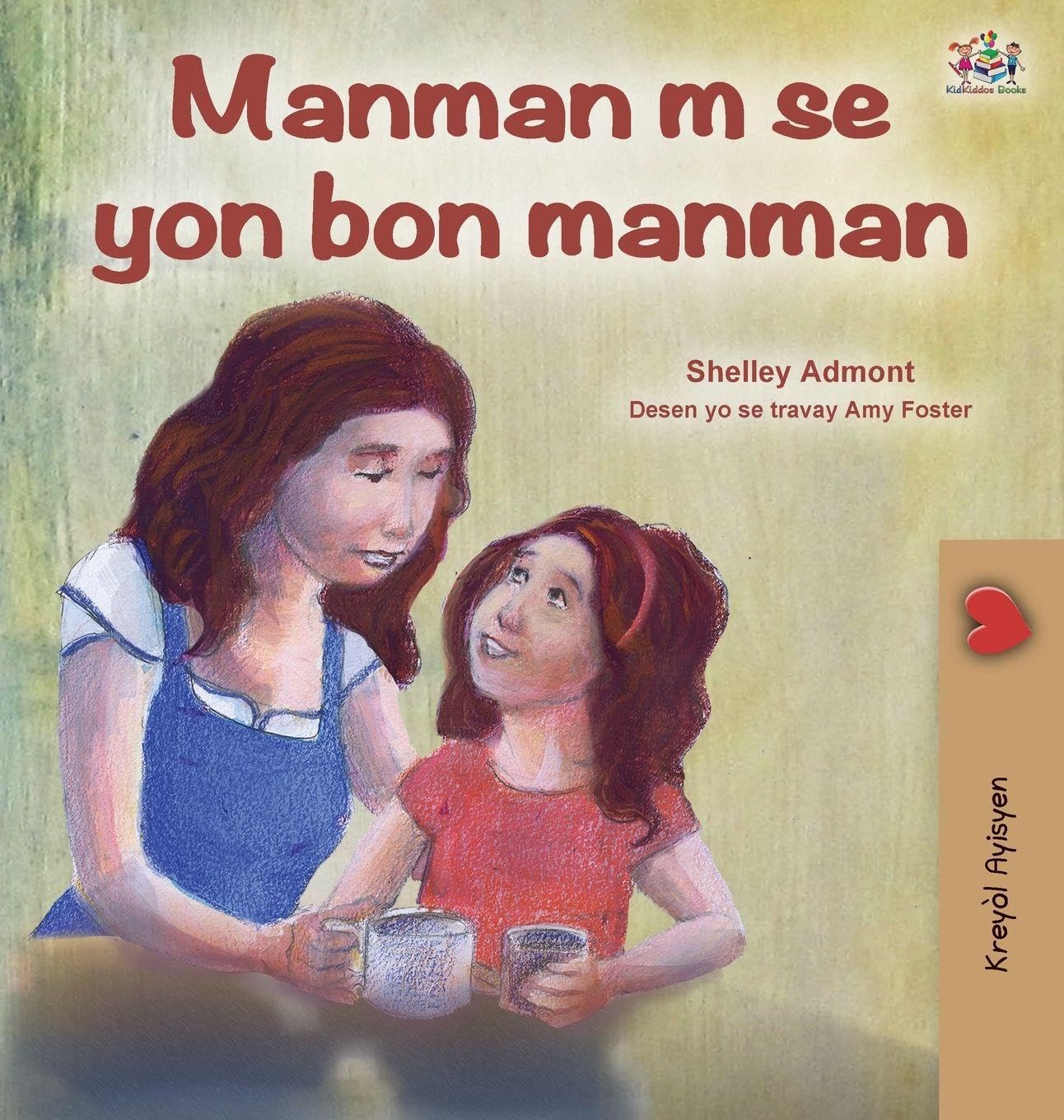 My Mom is Awesome (Haitian Creole Children's Book) Non-fiction