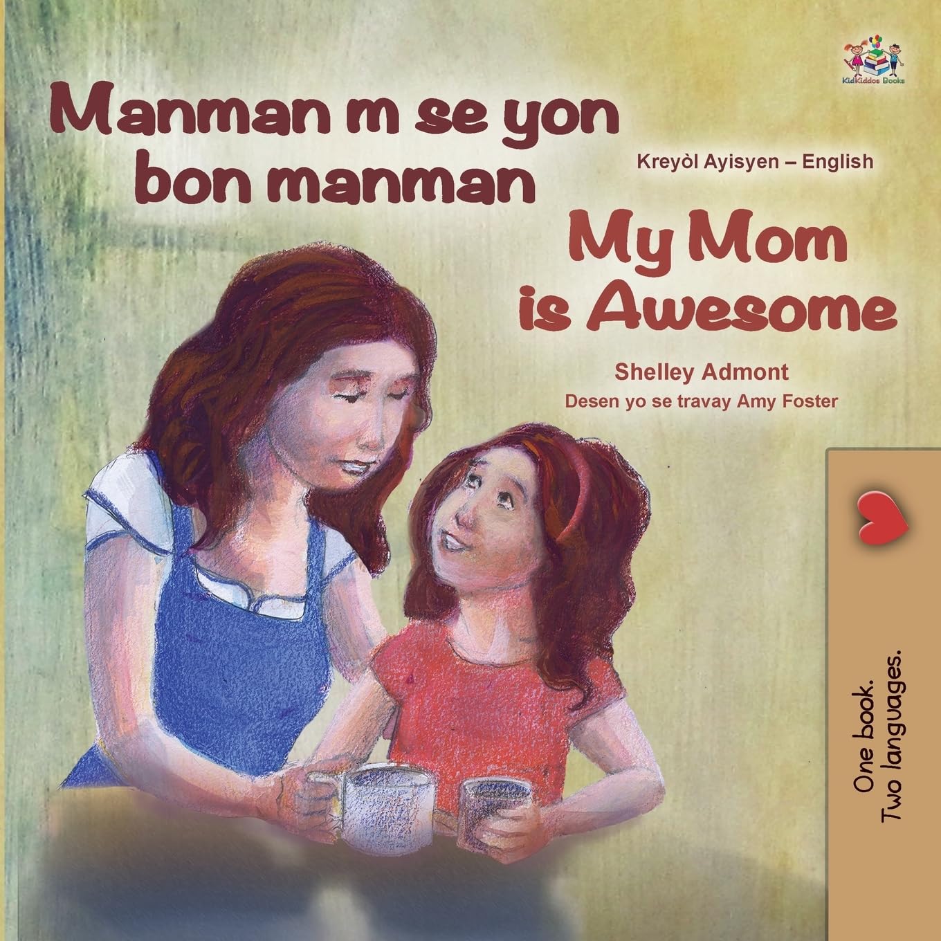 My Mom is Awesome (Haitian Creole English Bilingual Book) Non-fiction