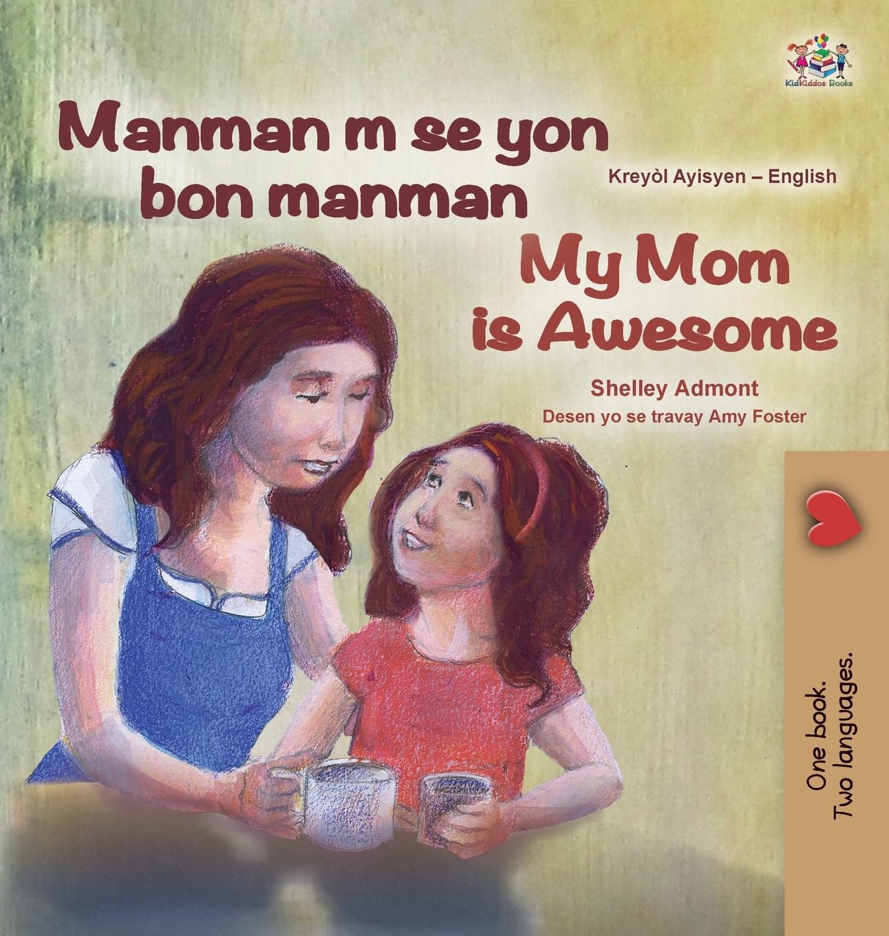 My Mom is Awesome (Haitian Creole English Bilingual Book) Non-fiction