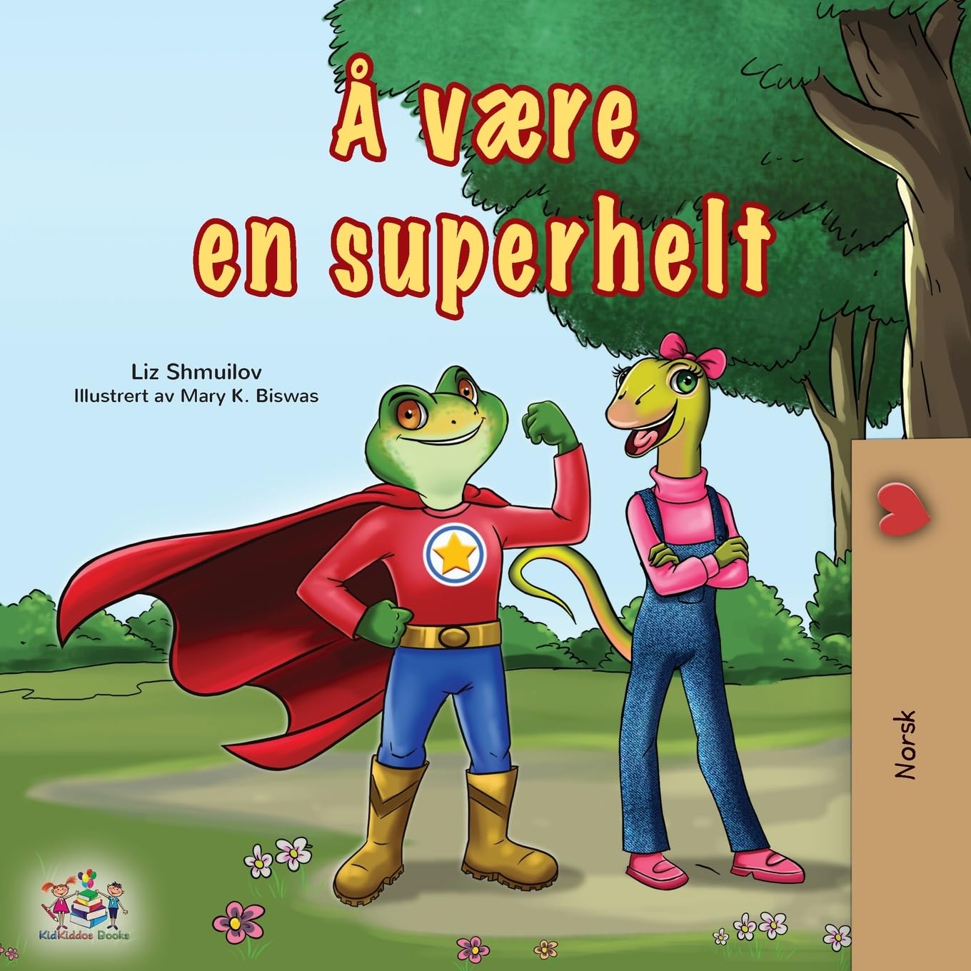 Being a Superhero (Norwegian Children's Book) Parents & Children