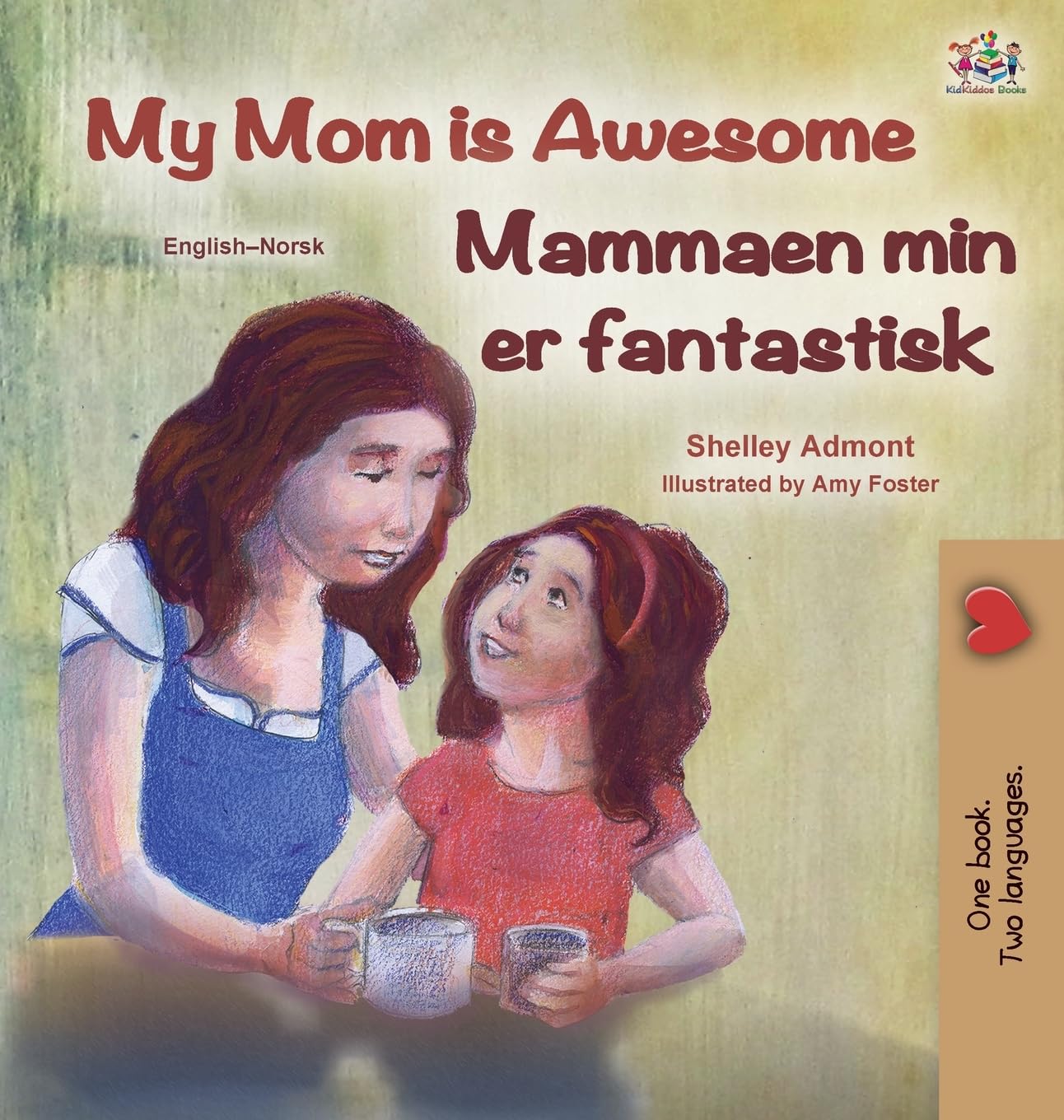 My Mom is Awesome (English Norwegian Bilingual Book) Non-fiction