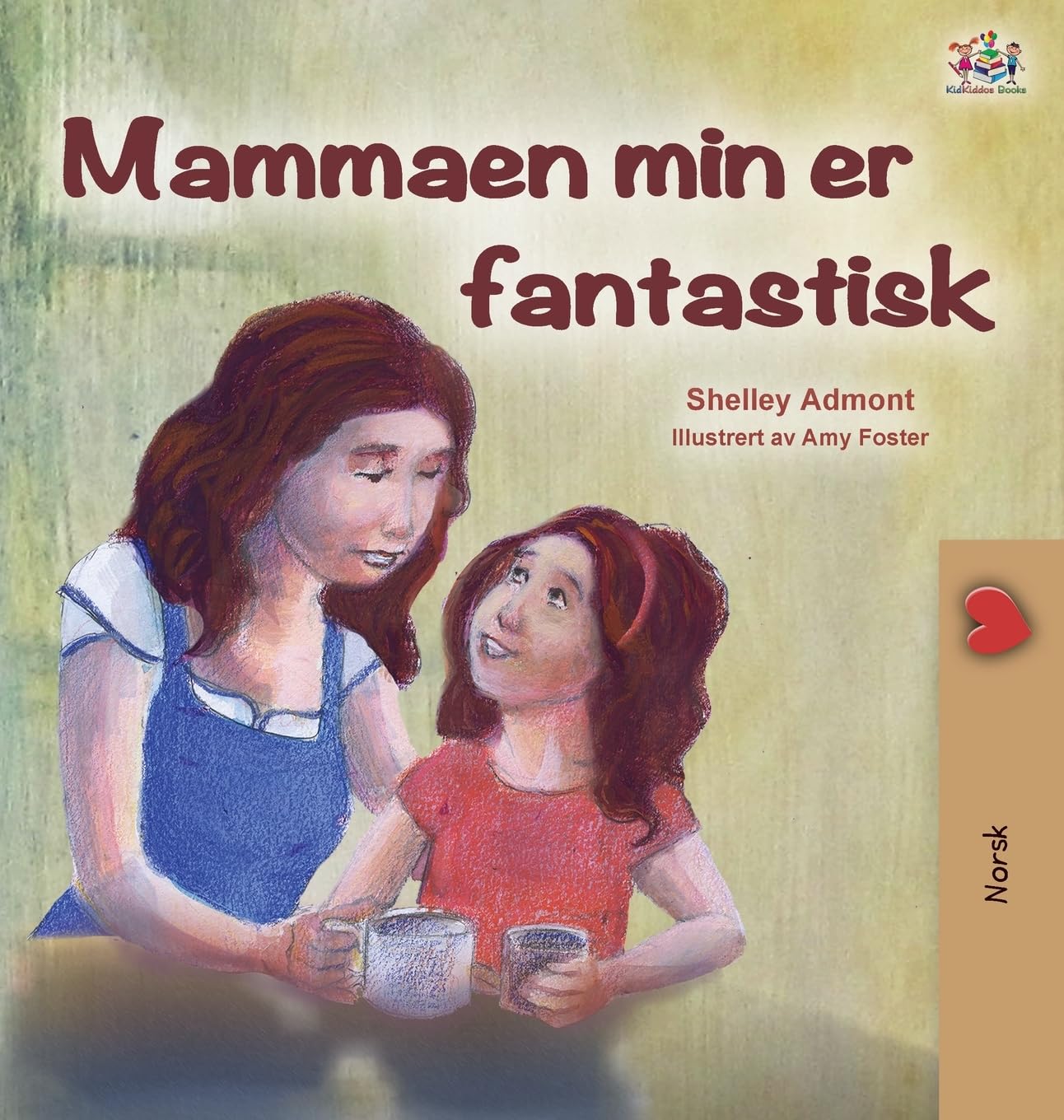 My Mom is Awesome (Norwegian Children's Book) Non-fiction