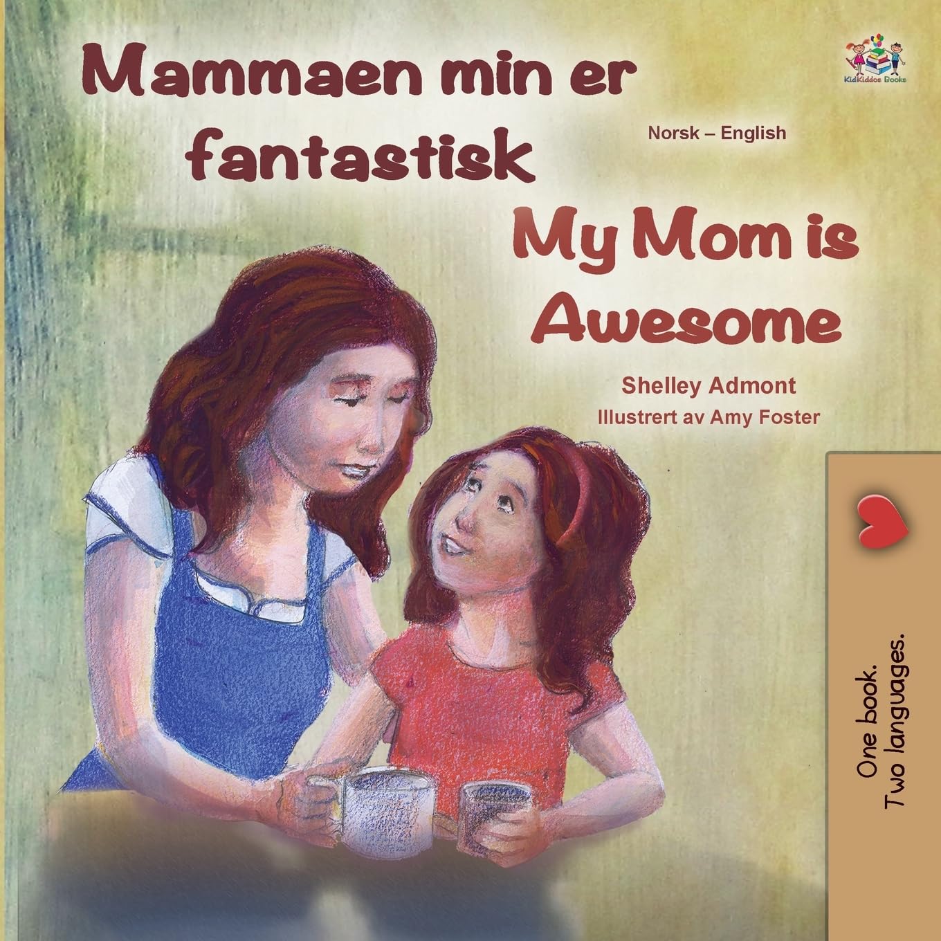 My Mom is Awesome (Norwegian English Bilingual Book) Non-fiction