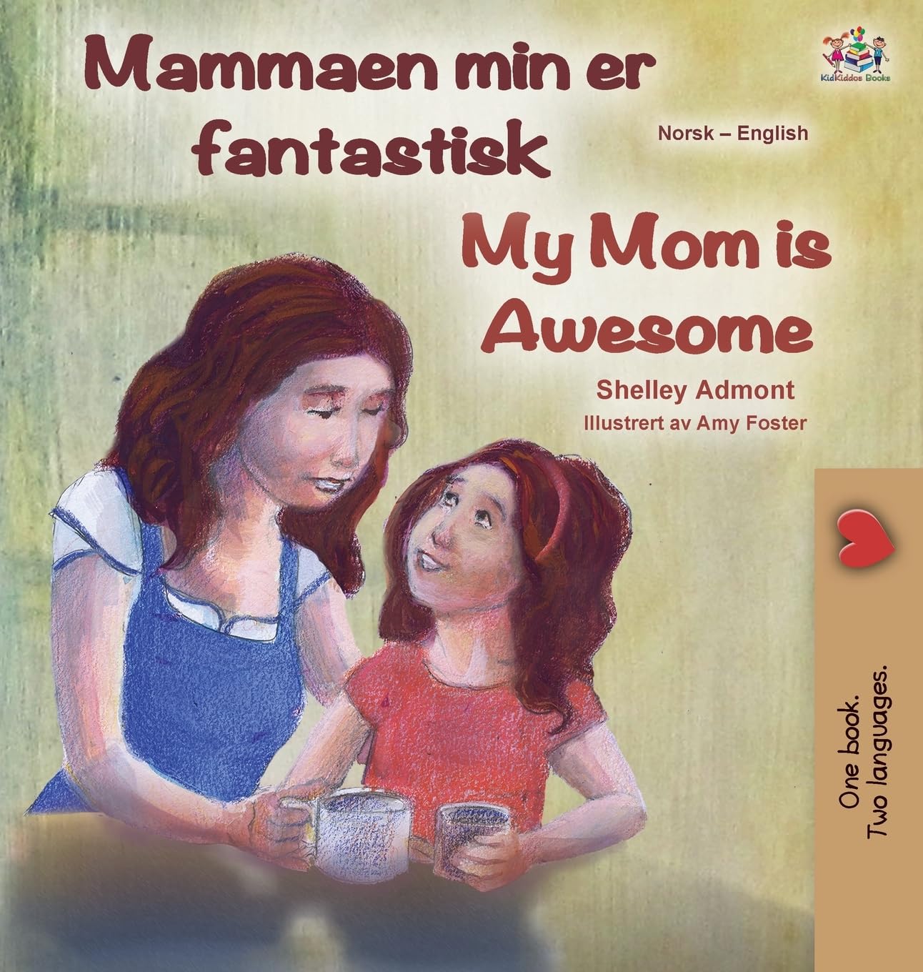 My Mom is Awesome (Norwegian English Bilingual Book) Non-fiction