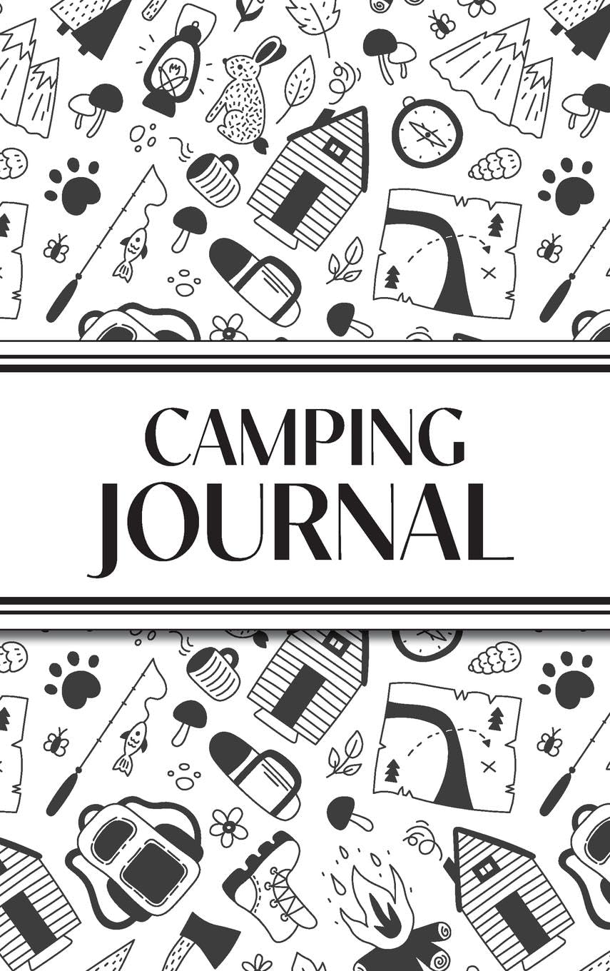 Camping Journal (Black and White Camping Doodles) (Hardcover): 6"x9" Hardcover RV & Camping Trip Log Book with Campsite Ratings, Travel Notes, ... Families, Campers, and Outdoor Enthusiasts Business, Finance & Career