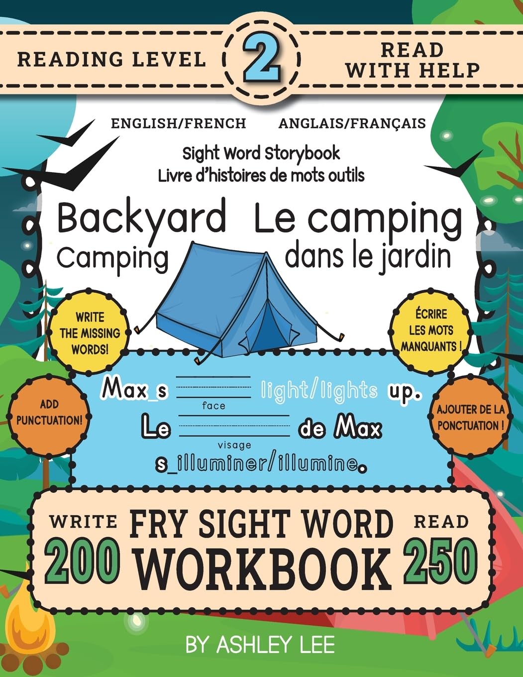 250 Sight Word Storybook, Backyard Camping (Level 2) Bilingual English/French Anglais/Français Non-fiction