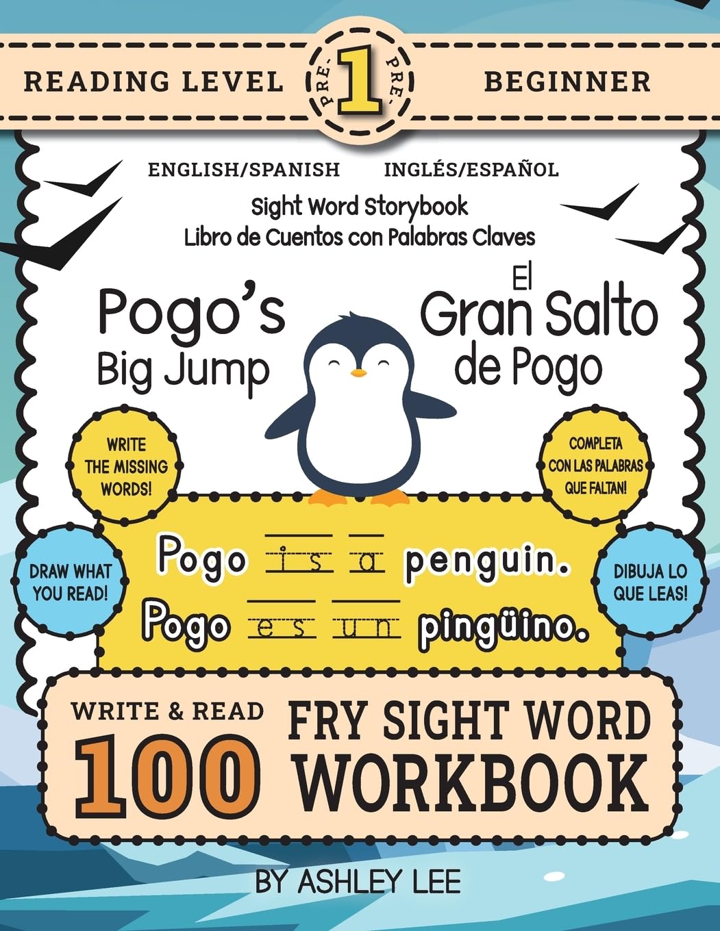 100 Sight Word Storybook Workbook, Pogo's Big Jump (Level Pre-1) Bilingual English/Spanish Inglés/Español Non-fiction