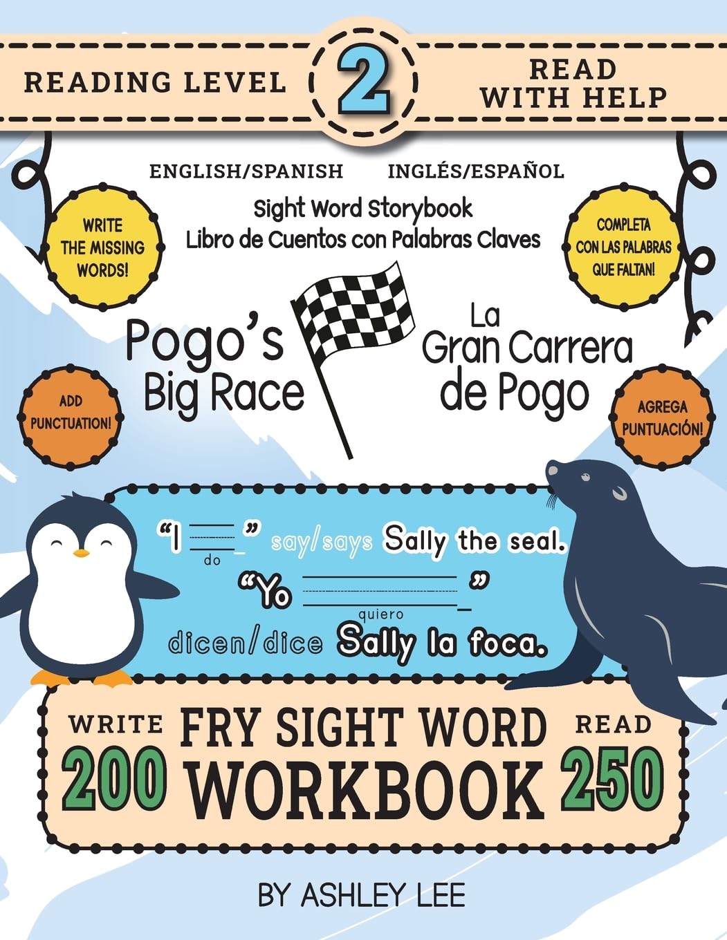 250 Sight Word Storybook, Pogo's Big Race (Level 2) Bilingual English/Spanish Inglés/Español Non-fiction