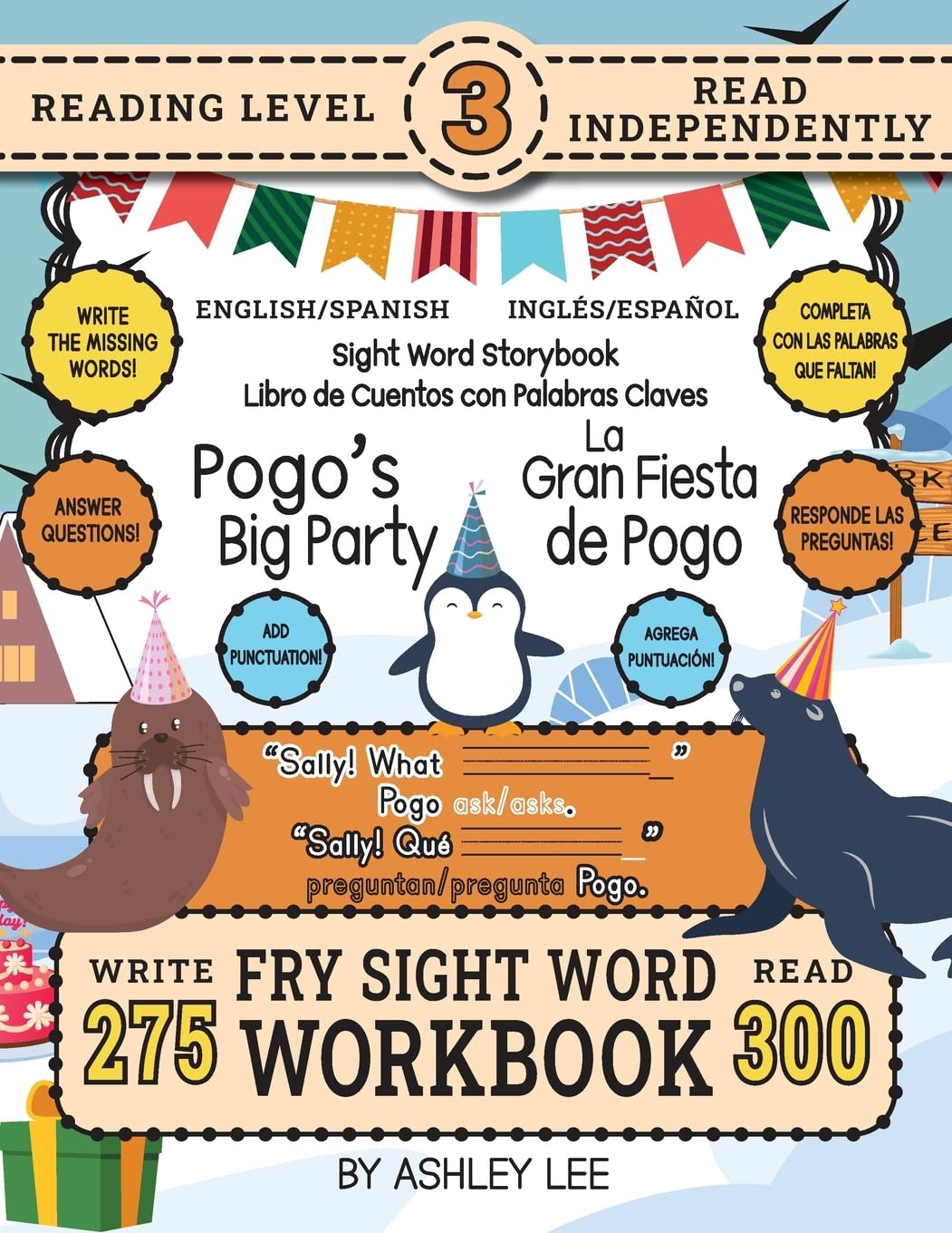 300 Sight Word Storybook, Pogo's Big Party (Level 3) Bilingual English/Spanish Inglés/Español Non-fiction