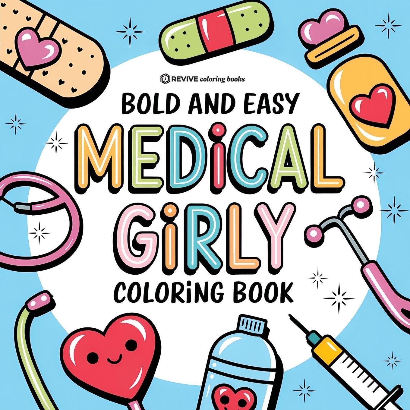 Bold & Easy Medical Girly Coloring Book Hobbies & Crafts