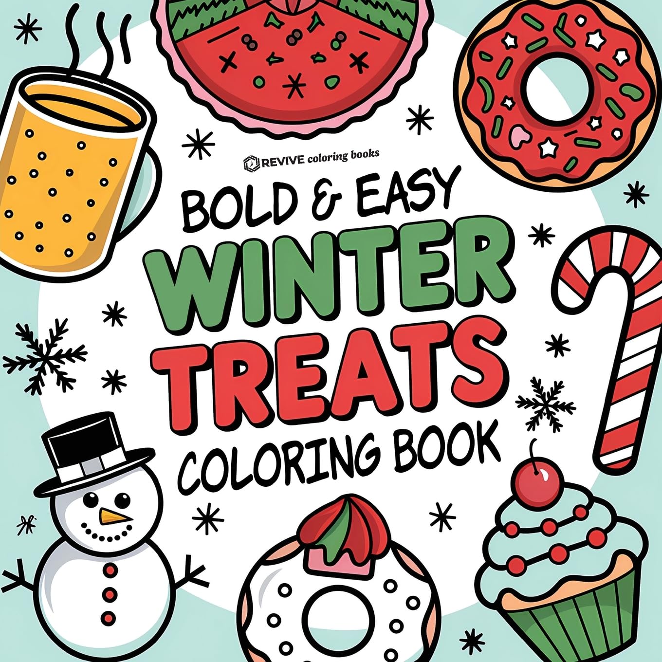 Bold & Easy Winter Treats Coloring Book Hobbies & Crafts