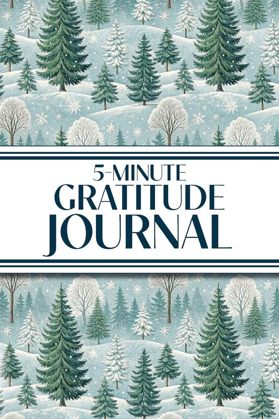 5-Minute Gratitude Journal (Winter Snowy Pine Trees) Learning & Reference