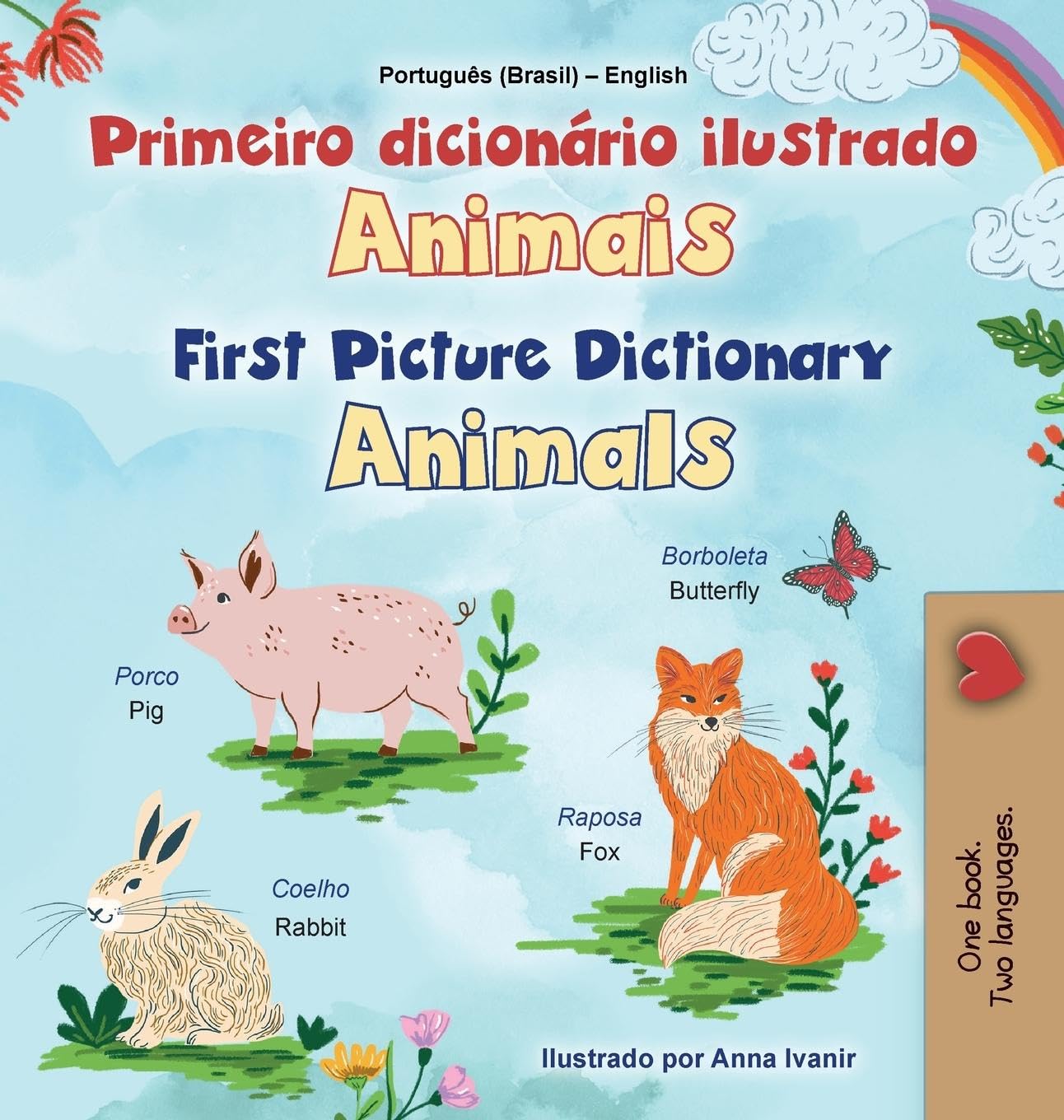 First Picture Dictionary - Animals (Portuguese Brazilian English Bilingual Children's Book) Foreign Languages ​​& Dictionaries
