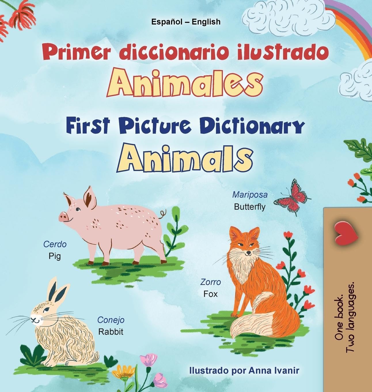 First Picture Dictionary - Animals (Spanish English Bilingual Children's Book) Foreign Languages ​​& Dictionaries