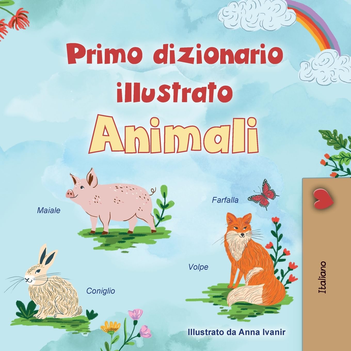 First Picture Dictionary - Animals (Italian Children's Book) Non-fiction