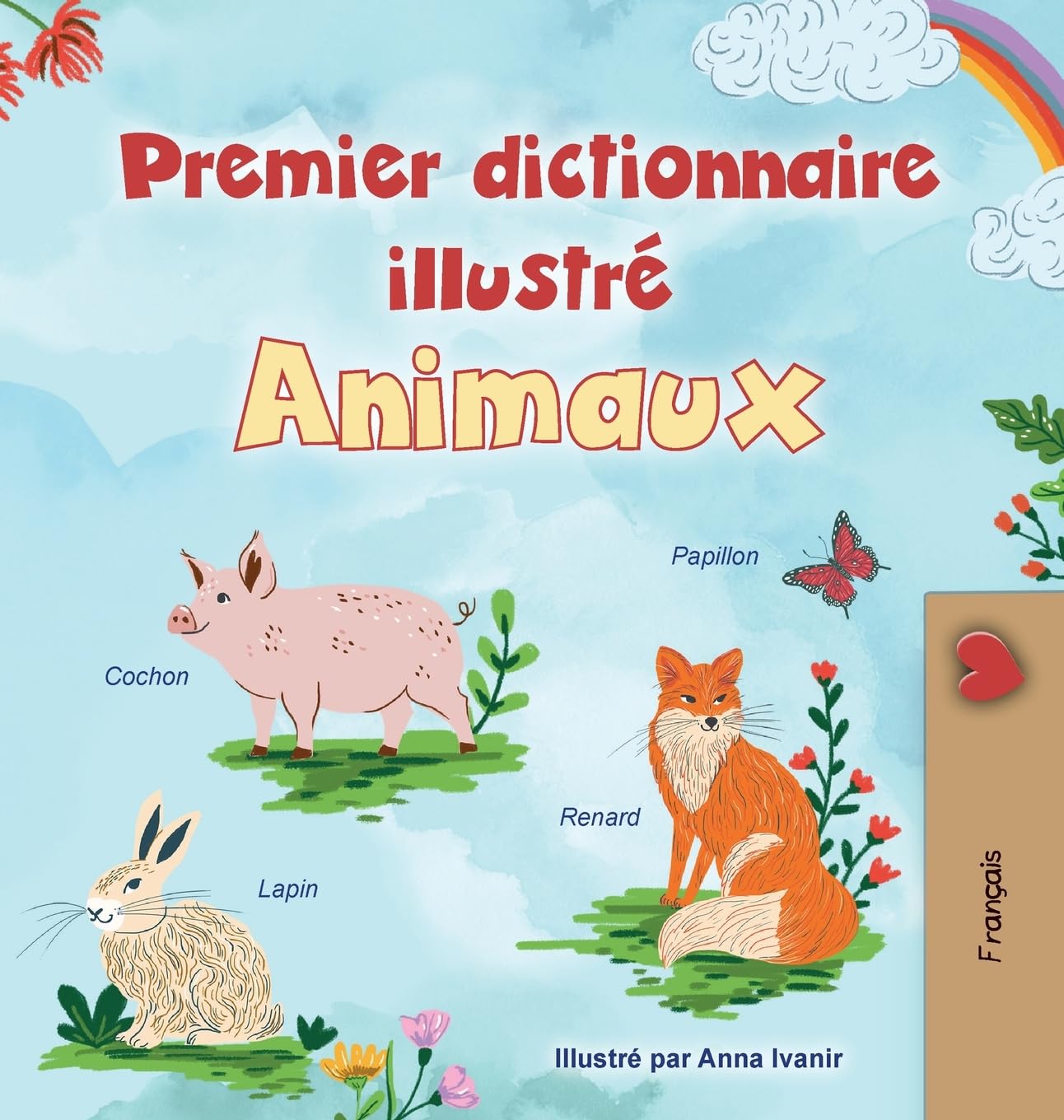 First Picture Dictionary - Animals (French Children's Book) Non-fiction