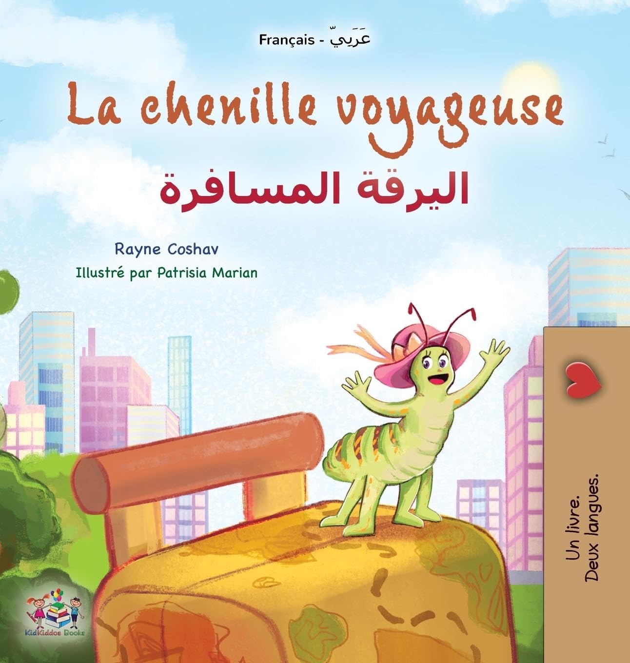 La chenille voyageuse (Livre pour enfants bilingue français-arabe) Foreign Languages ​​& Dictionaries