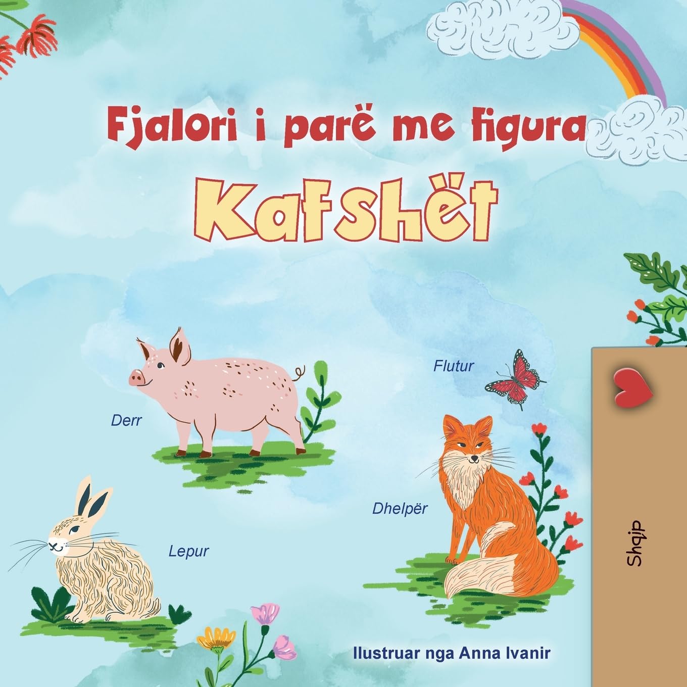 First Picture Dictionary - Animals (Albanian Children's Book) Non-fiction