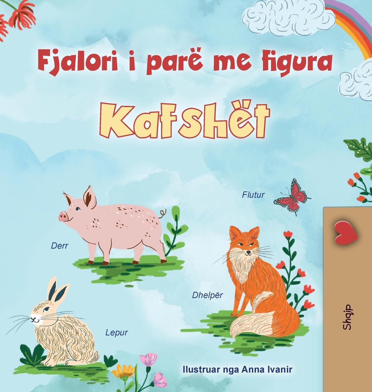 First Picture Dictionary - Animals (Albanian Children's Book) Non-fiction