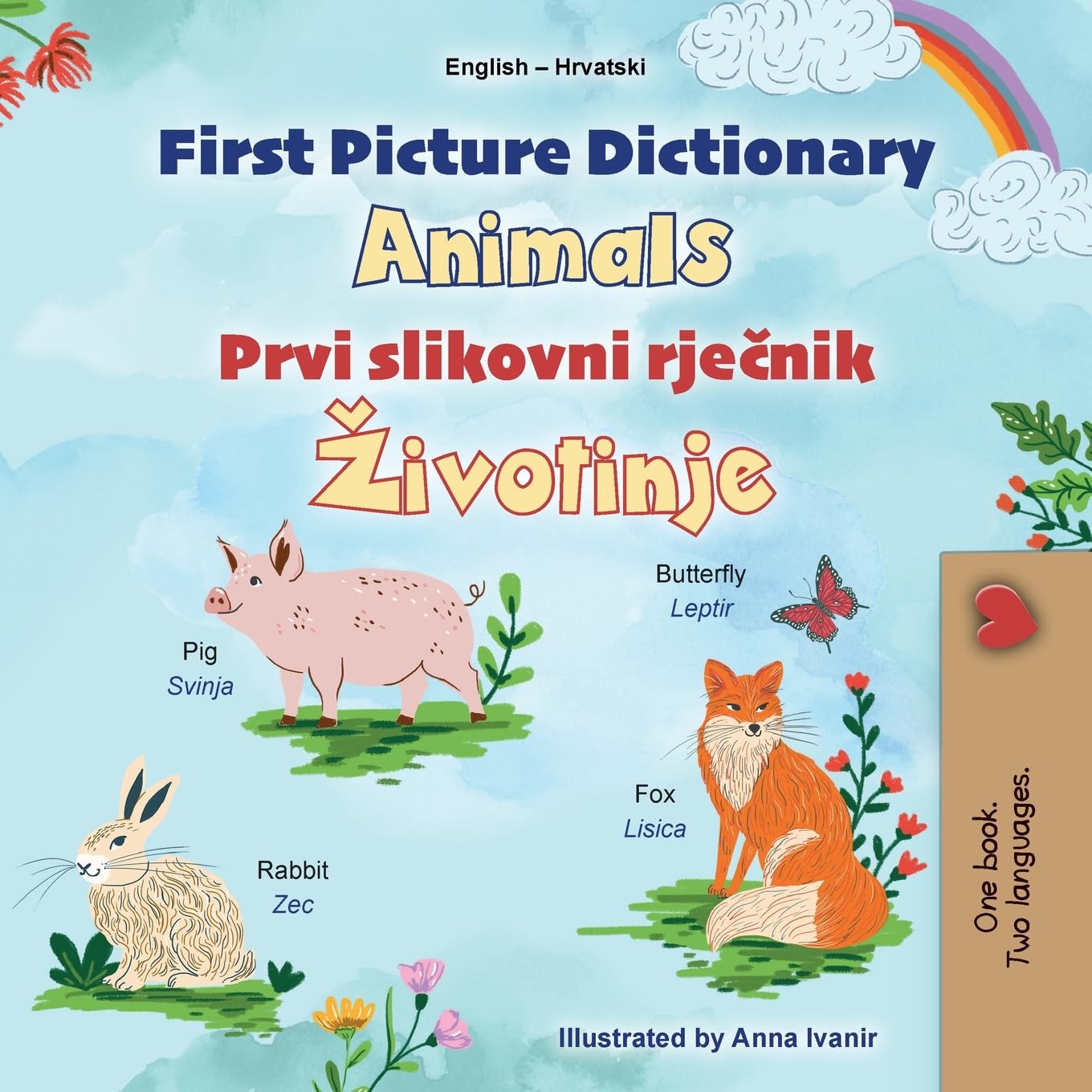 First Picture Dictionary - Animals (English Croatian Bilingual Children's Book) Foreign Languages ​​& Dictionaries