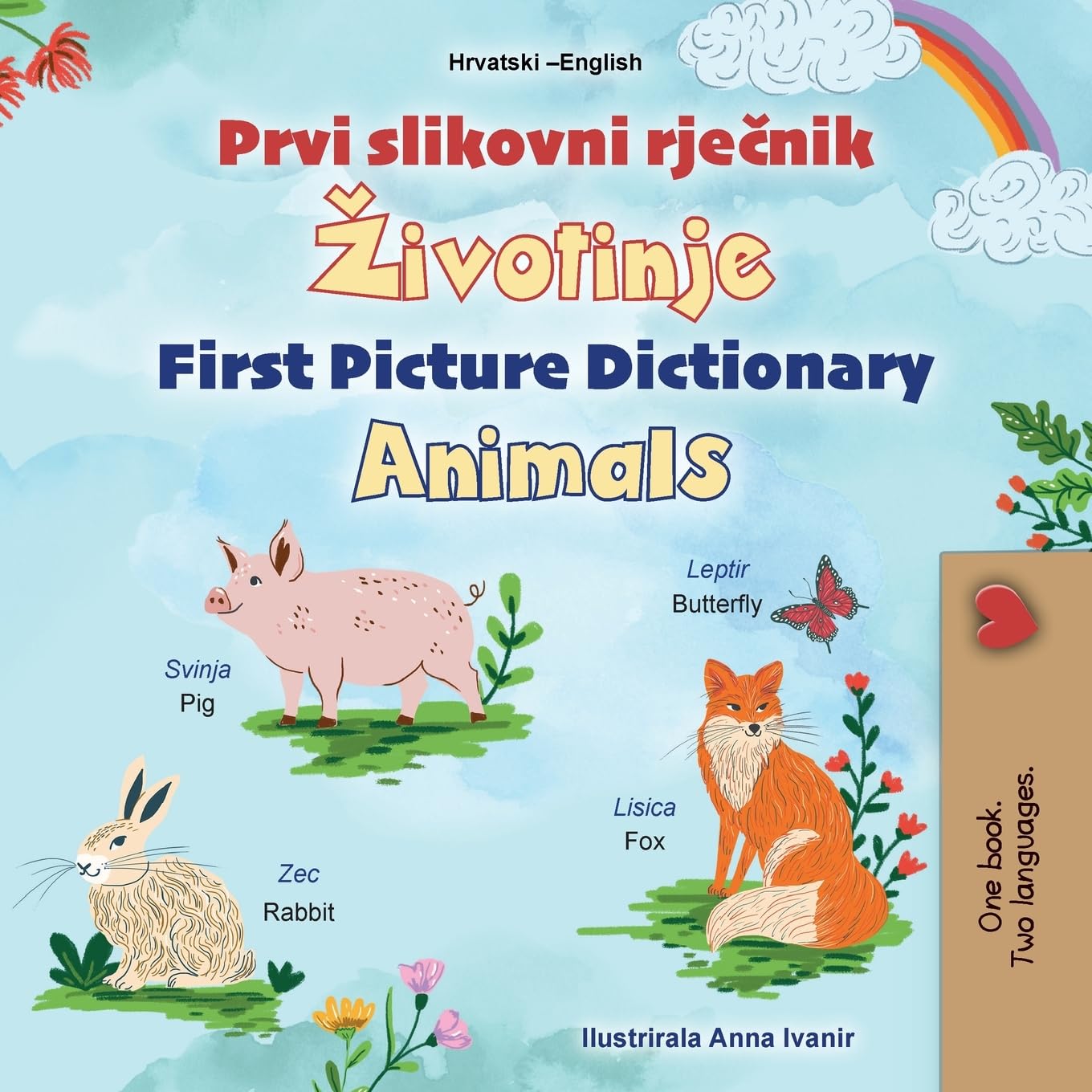 First Picture Dictionary - Animals (Croatian English Bilingual Children's Book) Foreign Languages ​​& Dictionaries