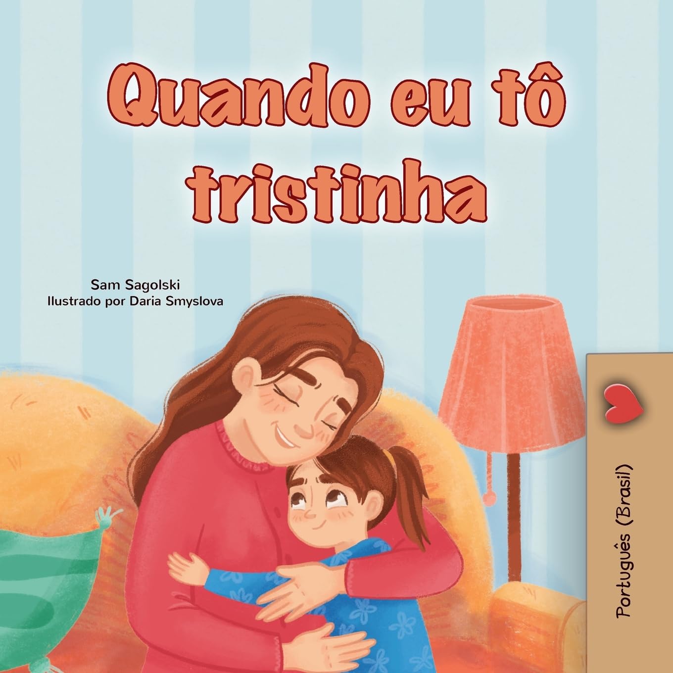 When I am Gloomy (Portuguese Brazilian Children's Book) Foreign Languages ​​& Dictionaries