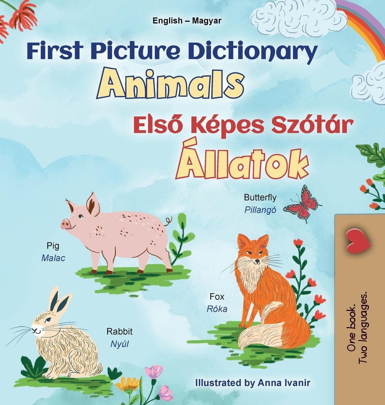 First Picture Dictionary - Animals (English Hungarian Bilingual Children's Book) Foreign Languages ​​& Dictionaries
