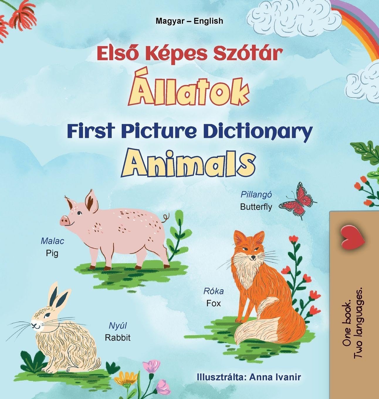 First Picture Dictionary - Animals (Hungarian English Bilingual Children's Book) Foreign Languages ​​& Dictionaries