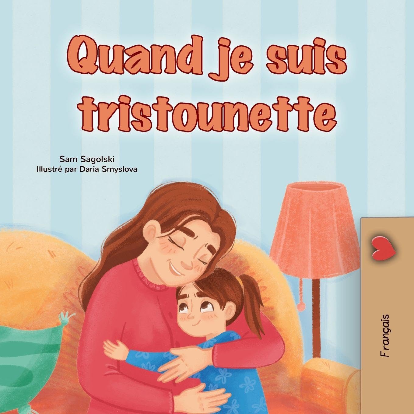 When I am Gloomy (French Children's Book) Foreign Languages ​​& Dictionaries
