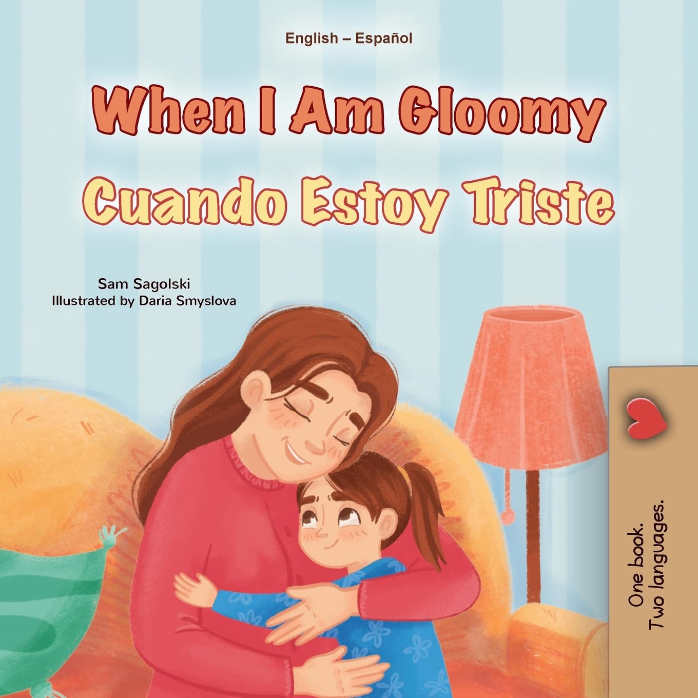 When I am Gloomy (English Spanish Bilingual Children's Book) Foreign Languages ​​& Dictionaries