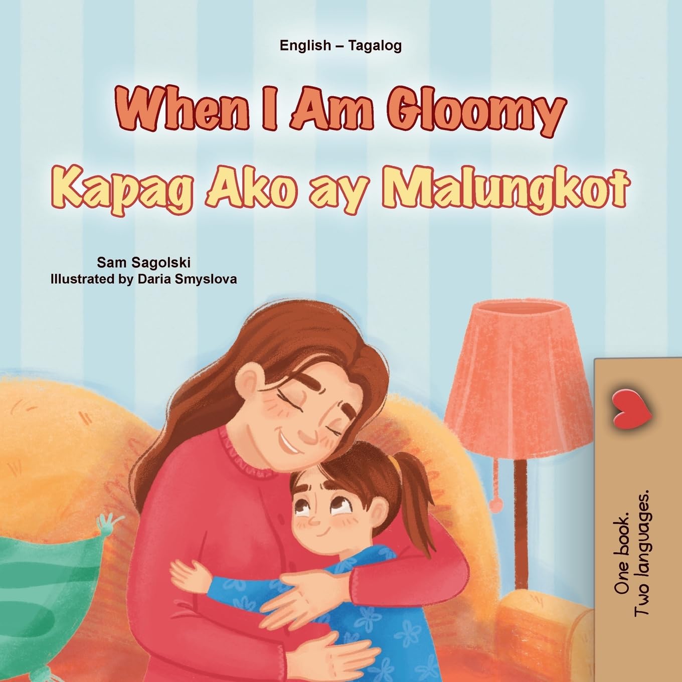 When I am Gloomy (English Tagalog Bilingual Children's Book) Foreign Languages ​​& Dictionaries