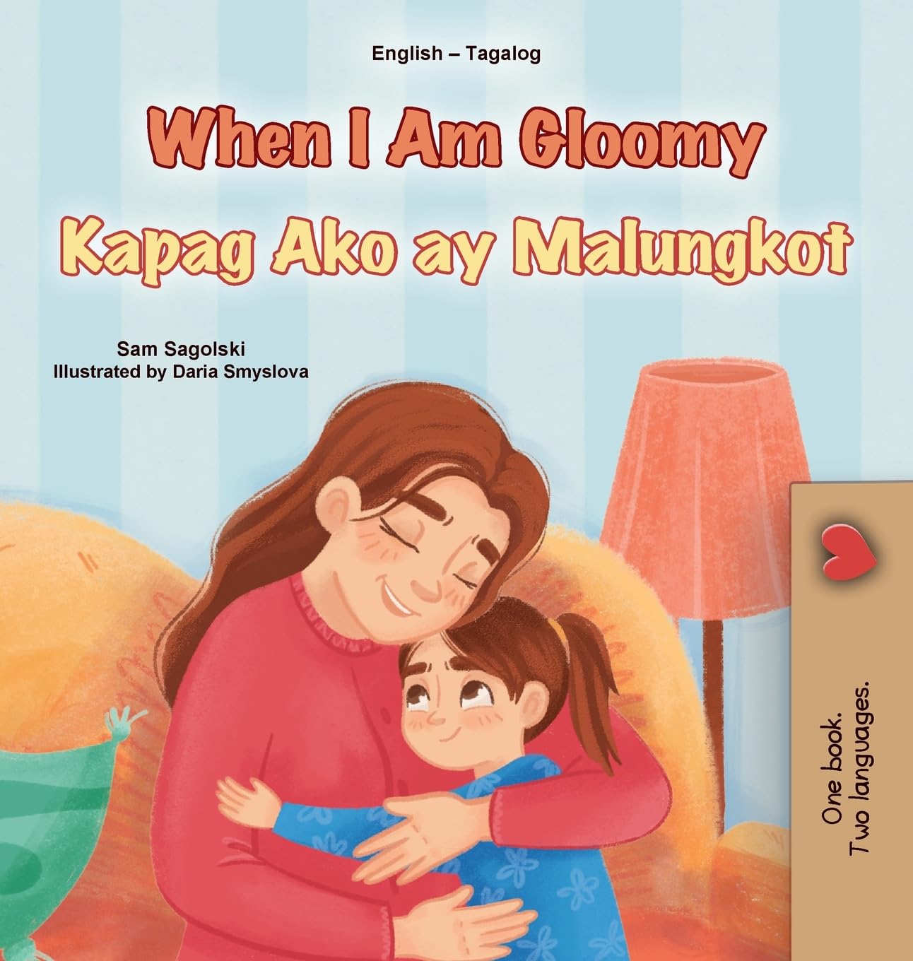 When I am Gloomy (English Tagalog Bilingual Children's Book) Foreign Languages ​​& Dictionaries