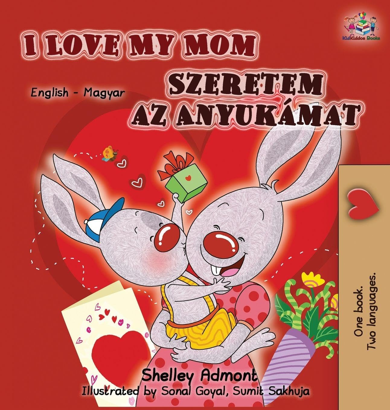 I Love My Mom (English Hungarian Bilingual Edition Foreign Languages ​​& Dictionaries