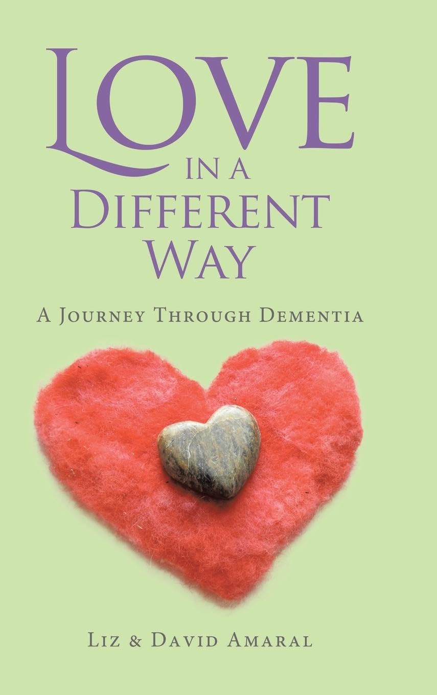 Love in a Different Way: A Journey Through Dementia Social Sciences