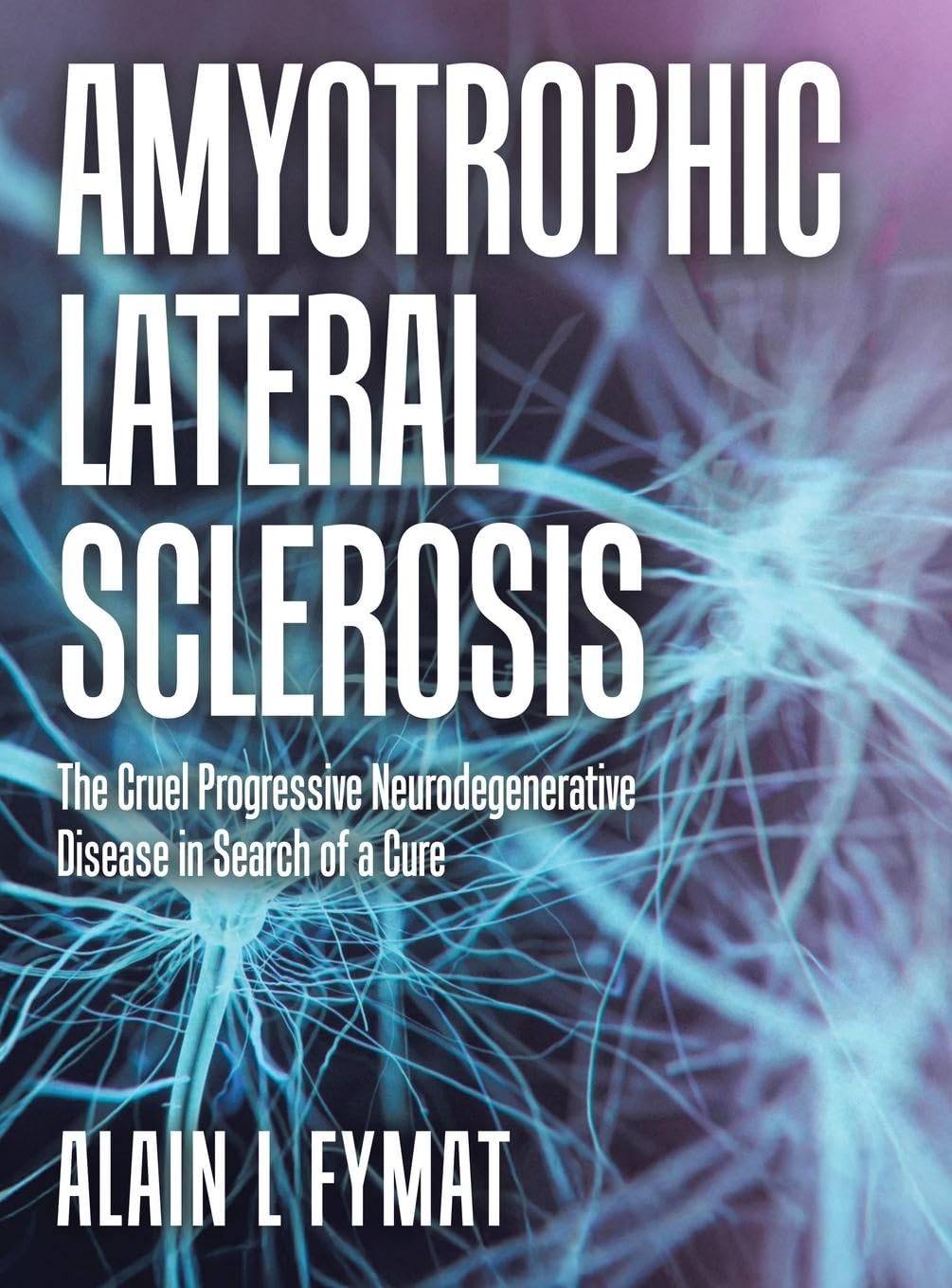 Amyotrophic Lateral Sclerosis Medicine