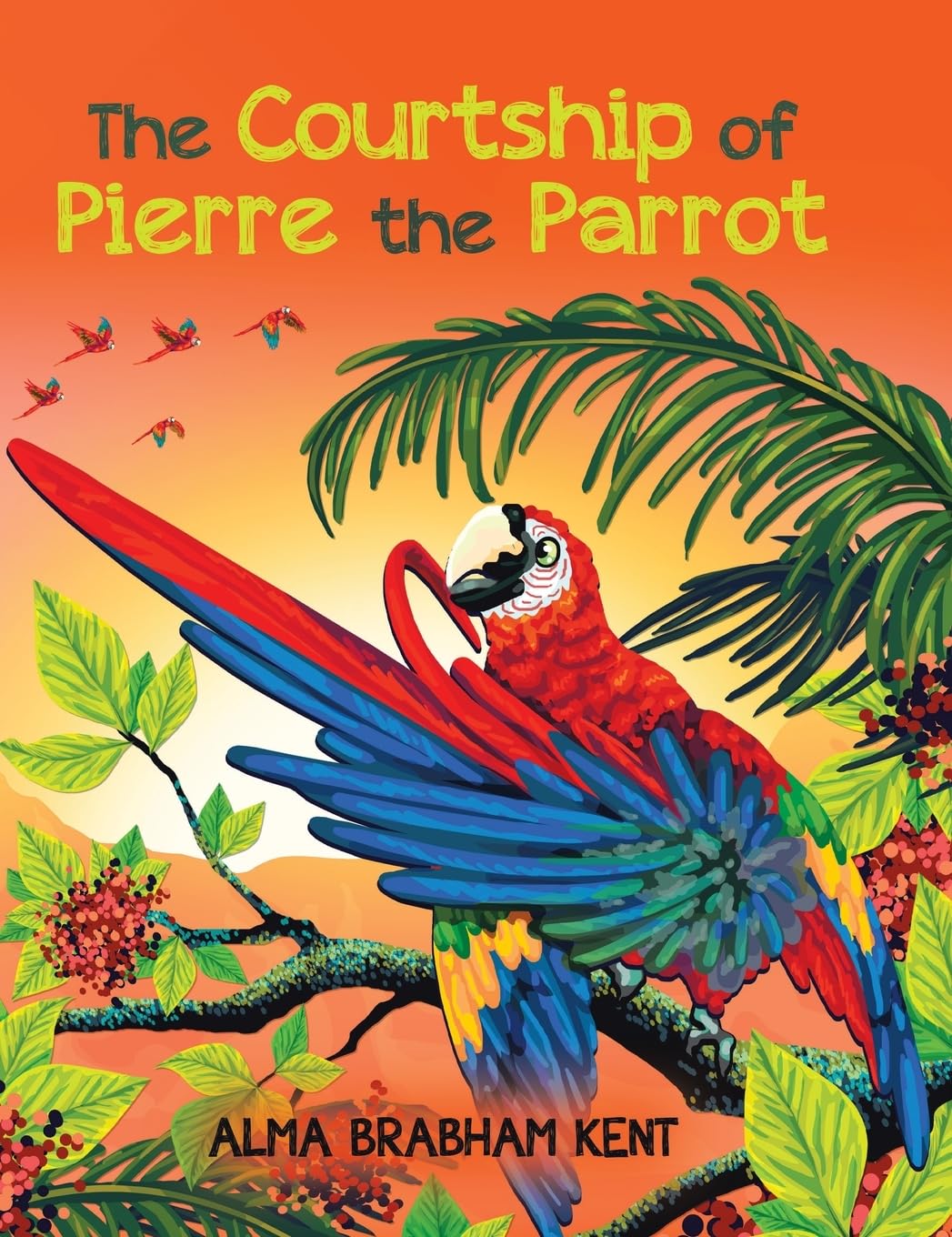 The Courtship of Pierre the Parrot Novels & Short Stories