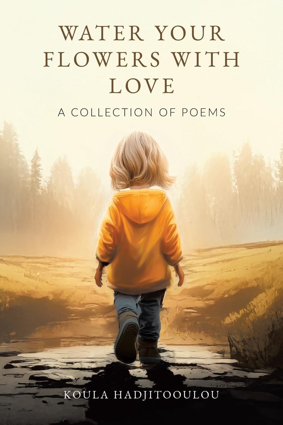 Water Your Flowers With Love Poetry
