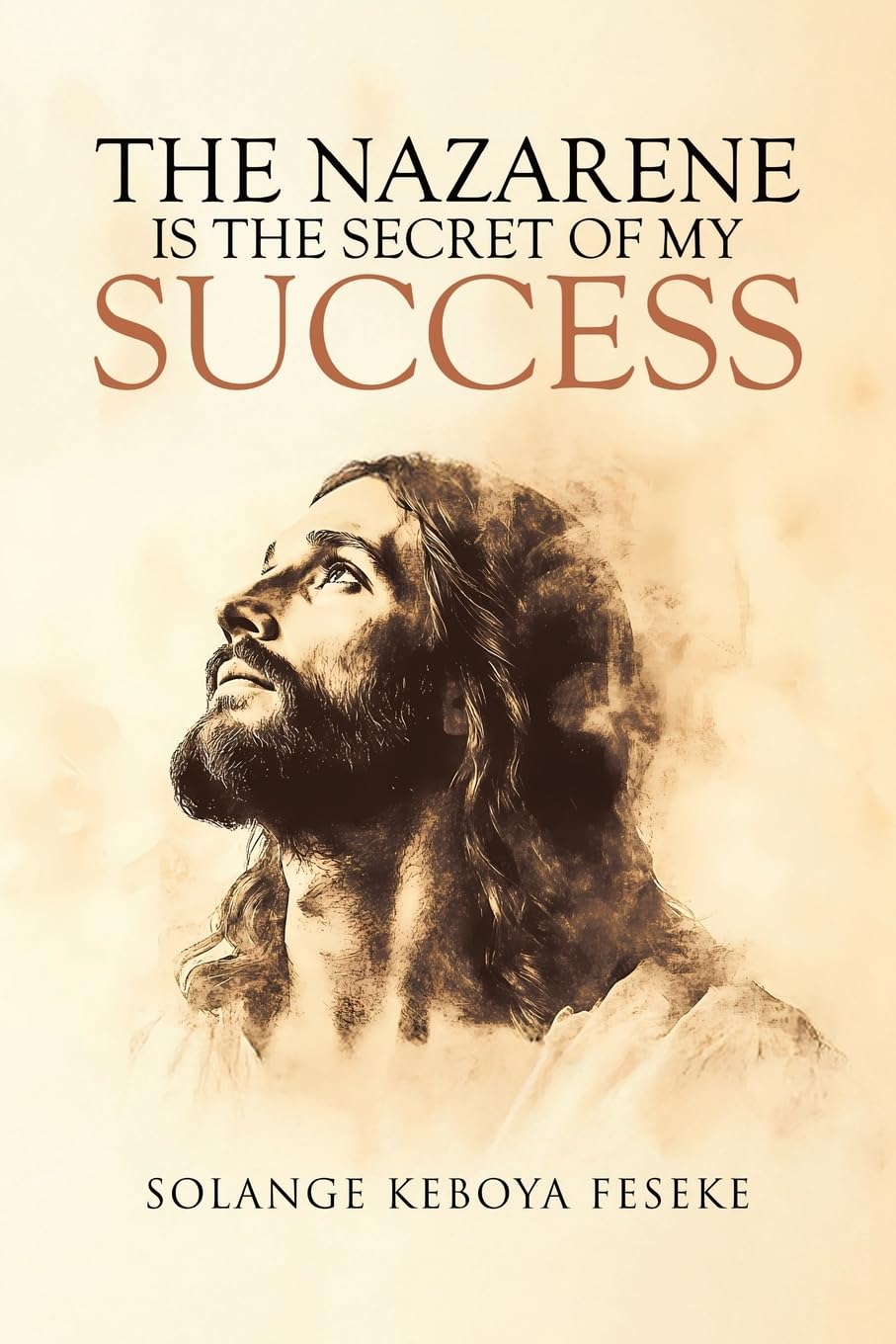 The Nazarene is the Secret of My Success Religion & Esotericism