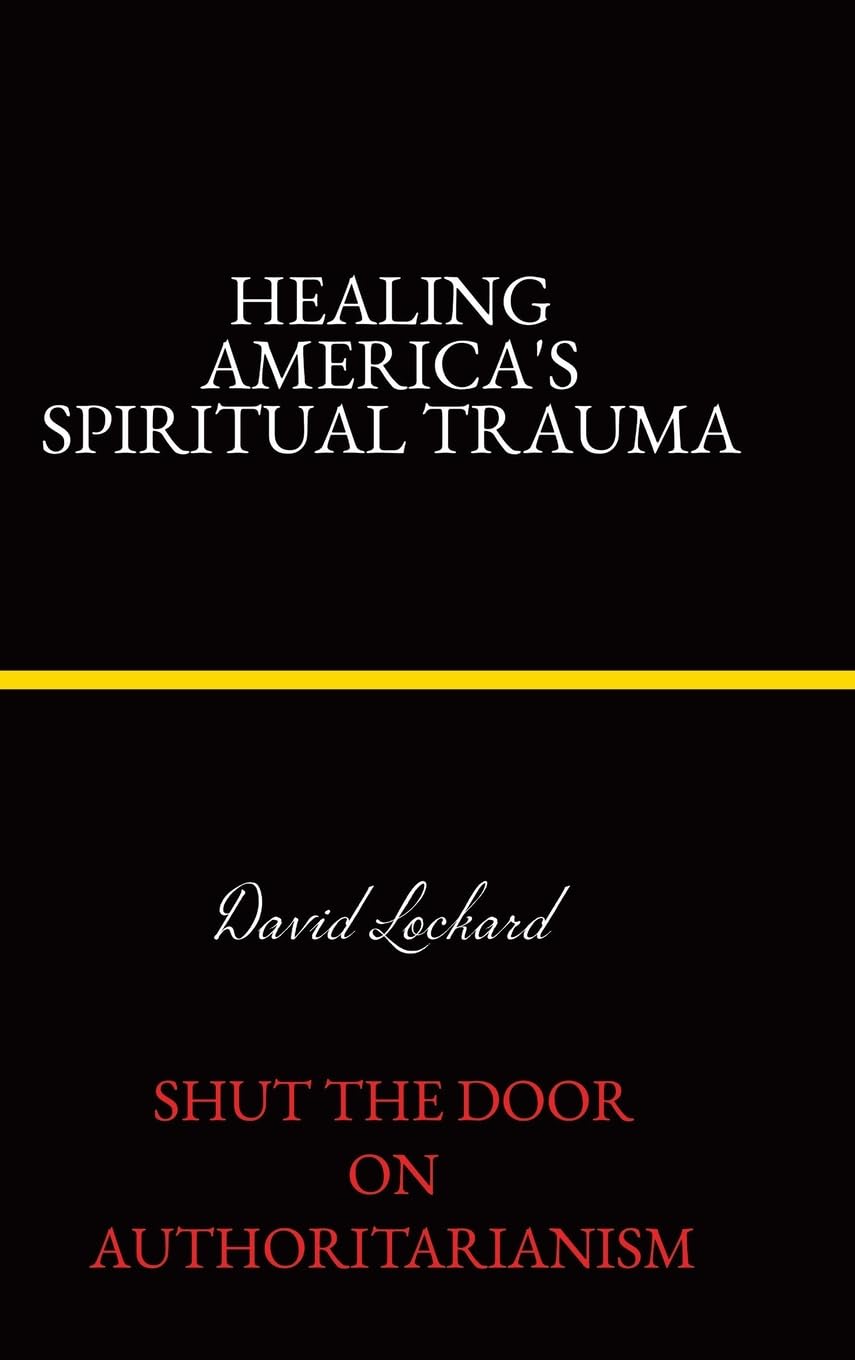Healing America's Spiritual Trauma Lifestyle