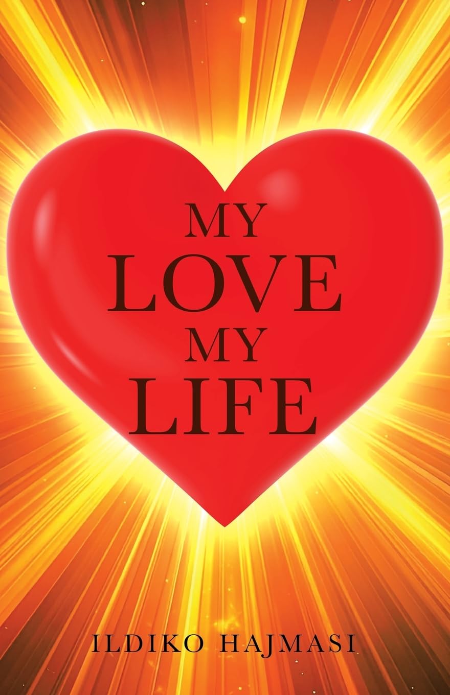 My Love My Life Poetry