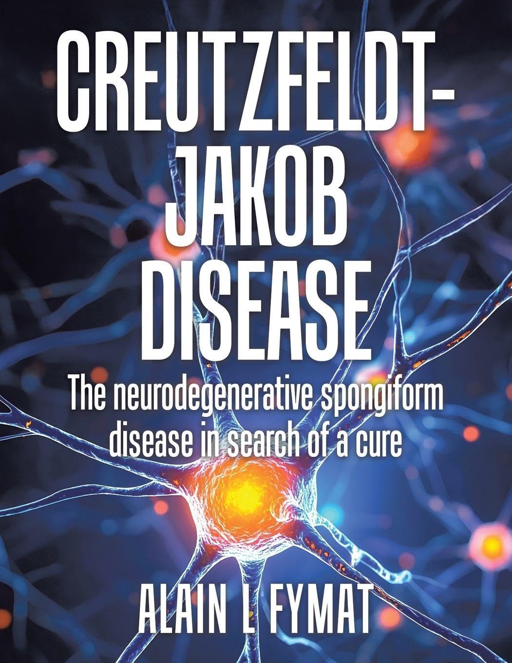 Creutzfeldt-Jakob disease Medicine